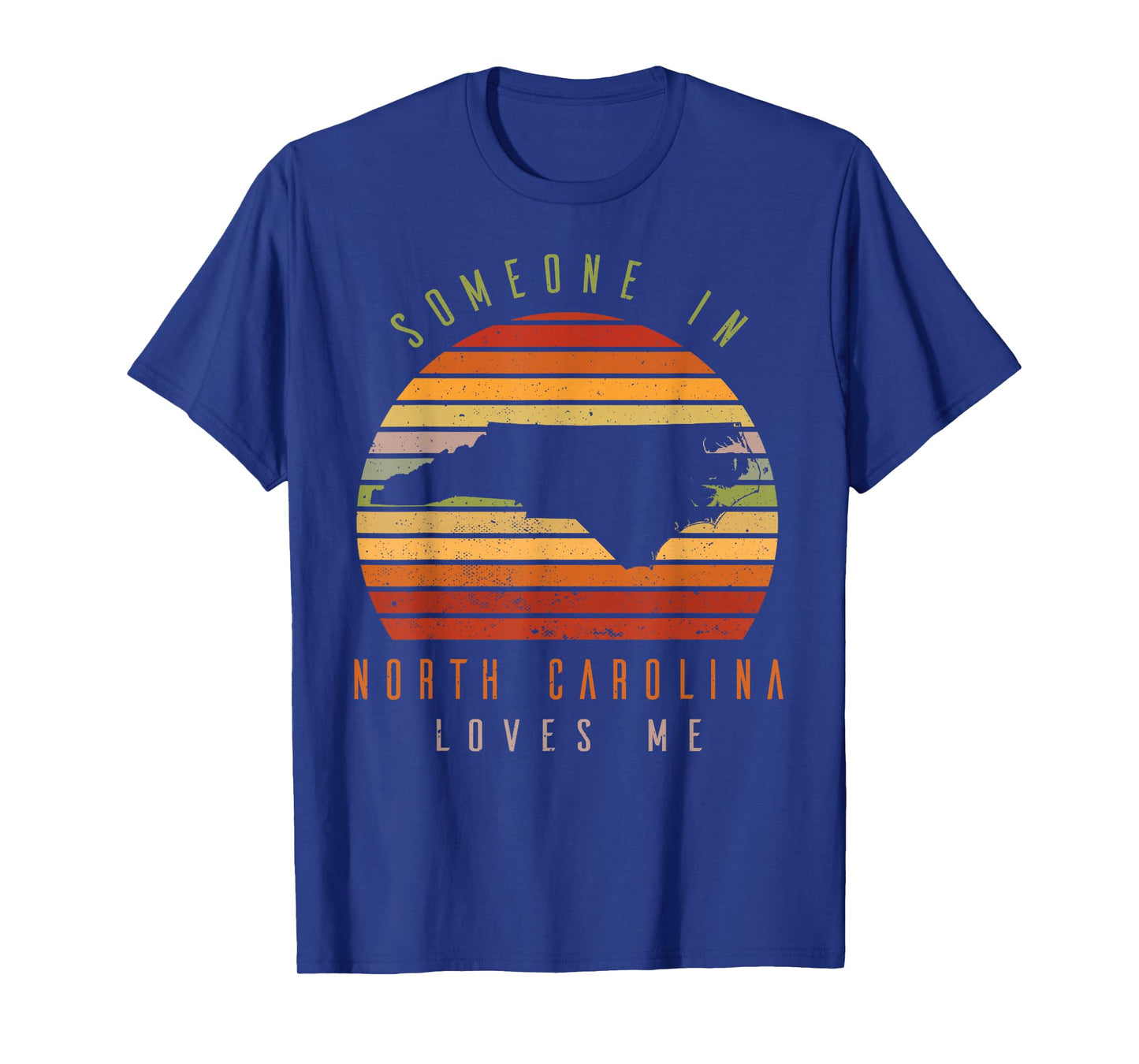 Someone In North Carolina Loves Me Vintage State Retro T-Shirt