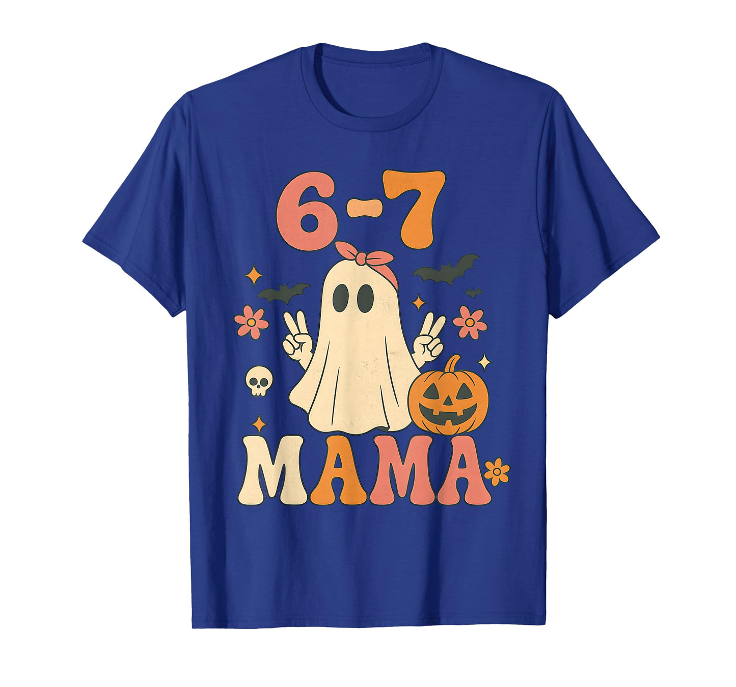 67 Mama Ghost Halloween Groovy Retro Six Seven Mom Funny T-Shirt