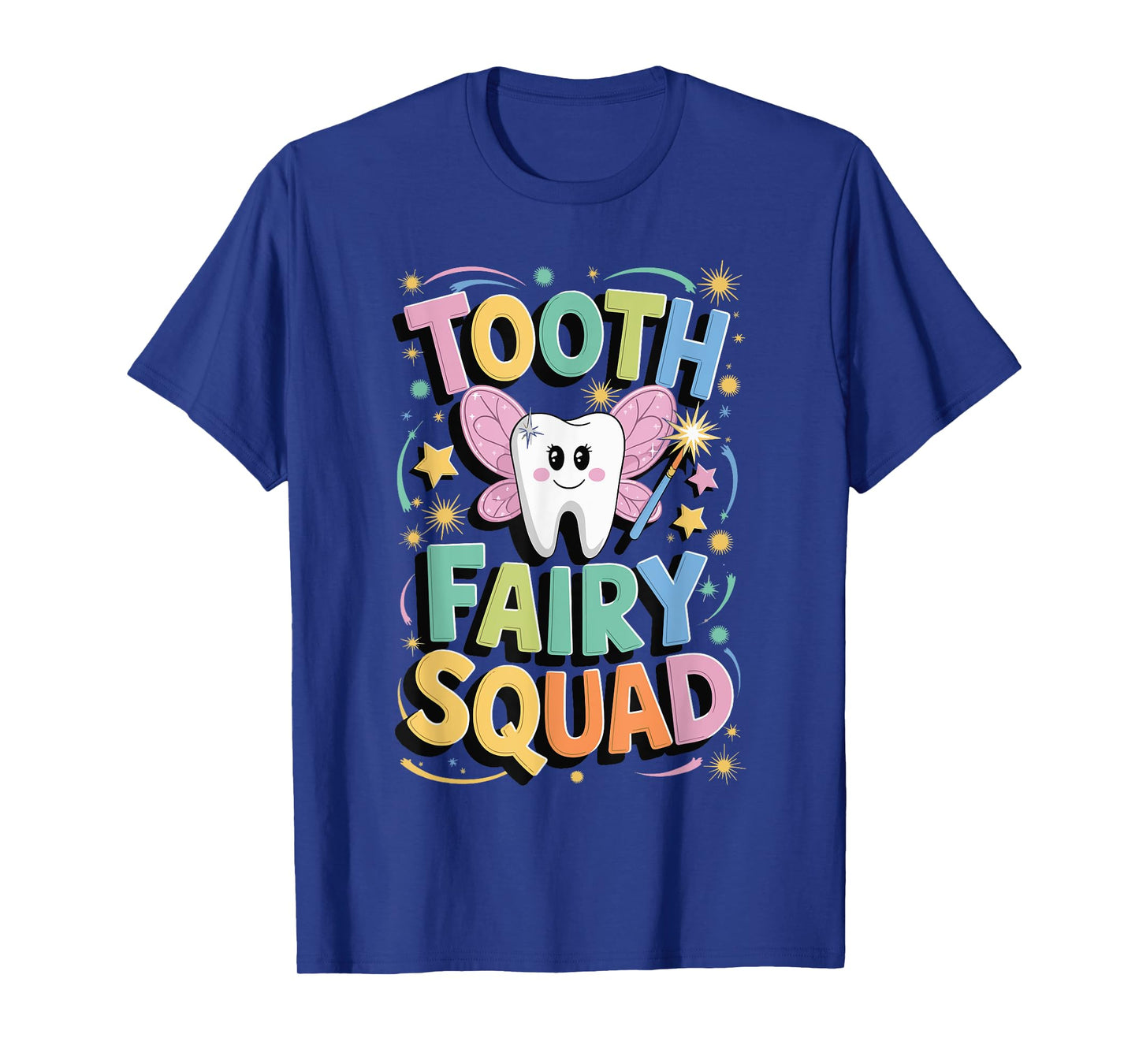 Tooth Fairy Squad T-Shirt