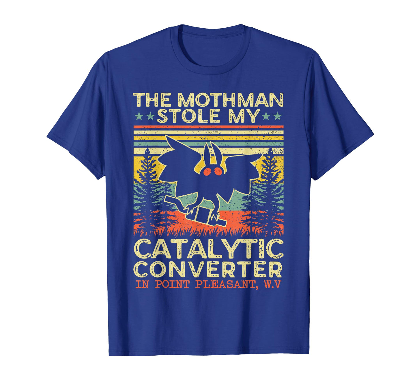 Funny Mothman Stole My Catalytic Converter Vintage Mothman T-Shirt
