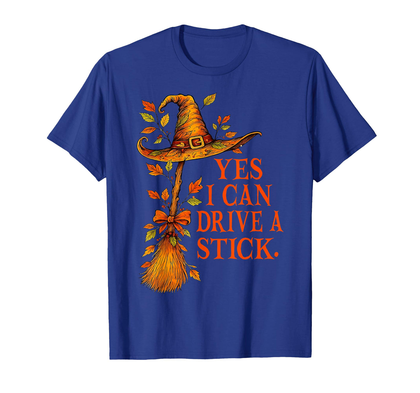 Yes I Can Drive A Stick Funny Halloween Spooky Witch Mom T-Shirt