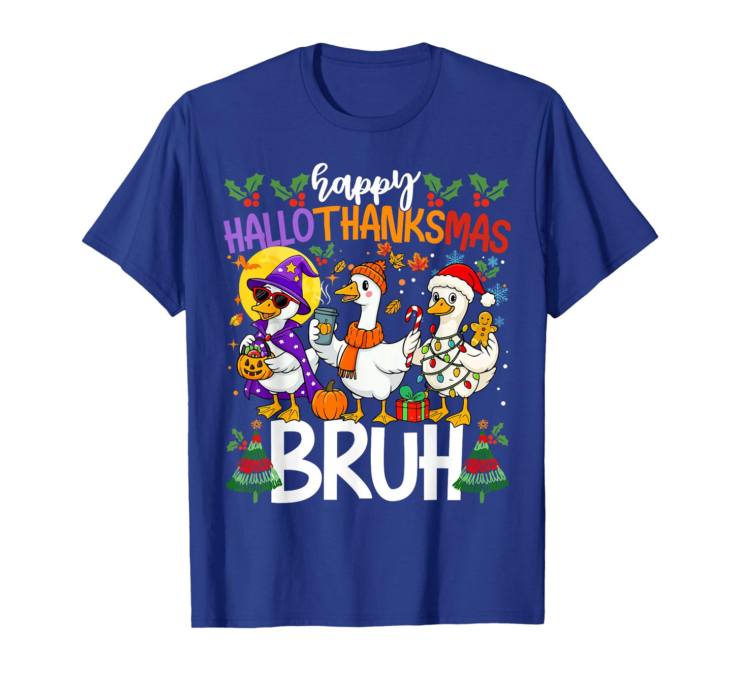 Happy Hallothanksmas Goose Halloween Thanksgiving Christmas T-Shirt