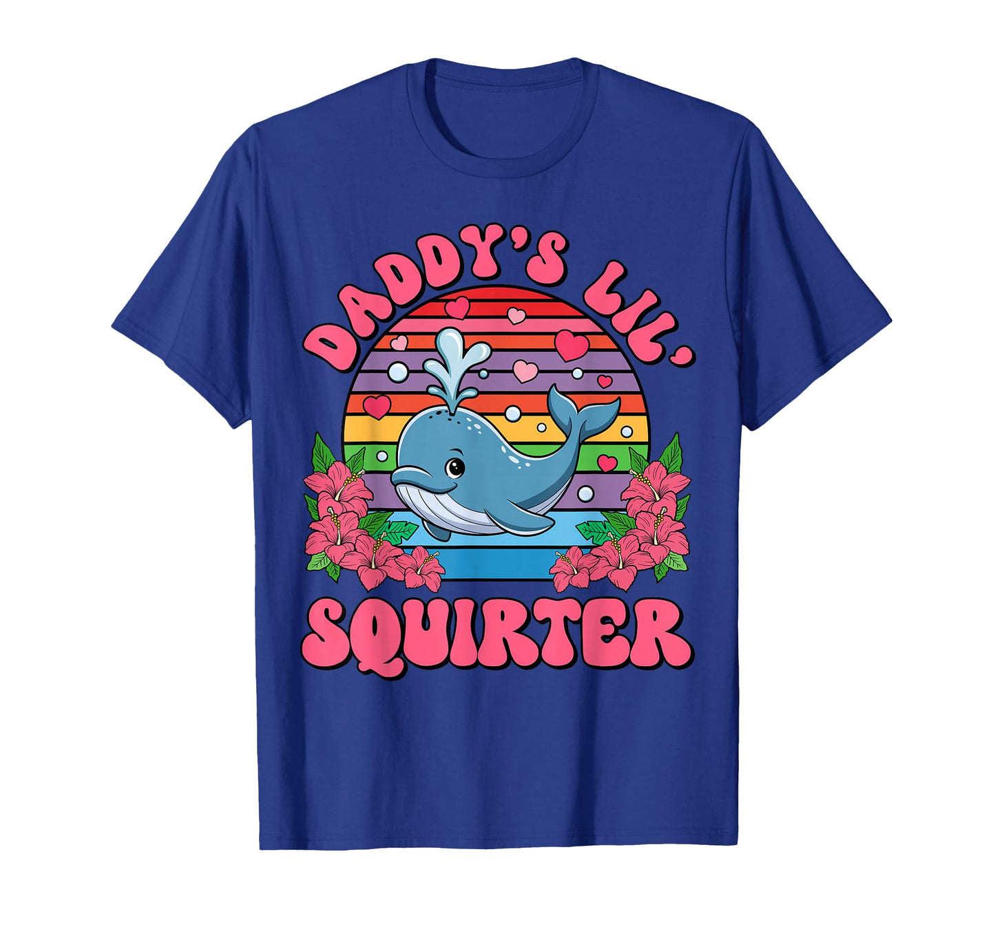 Inappropriate Funny Daddy's Lil Squirter Embarrassing Women T-Shirt