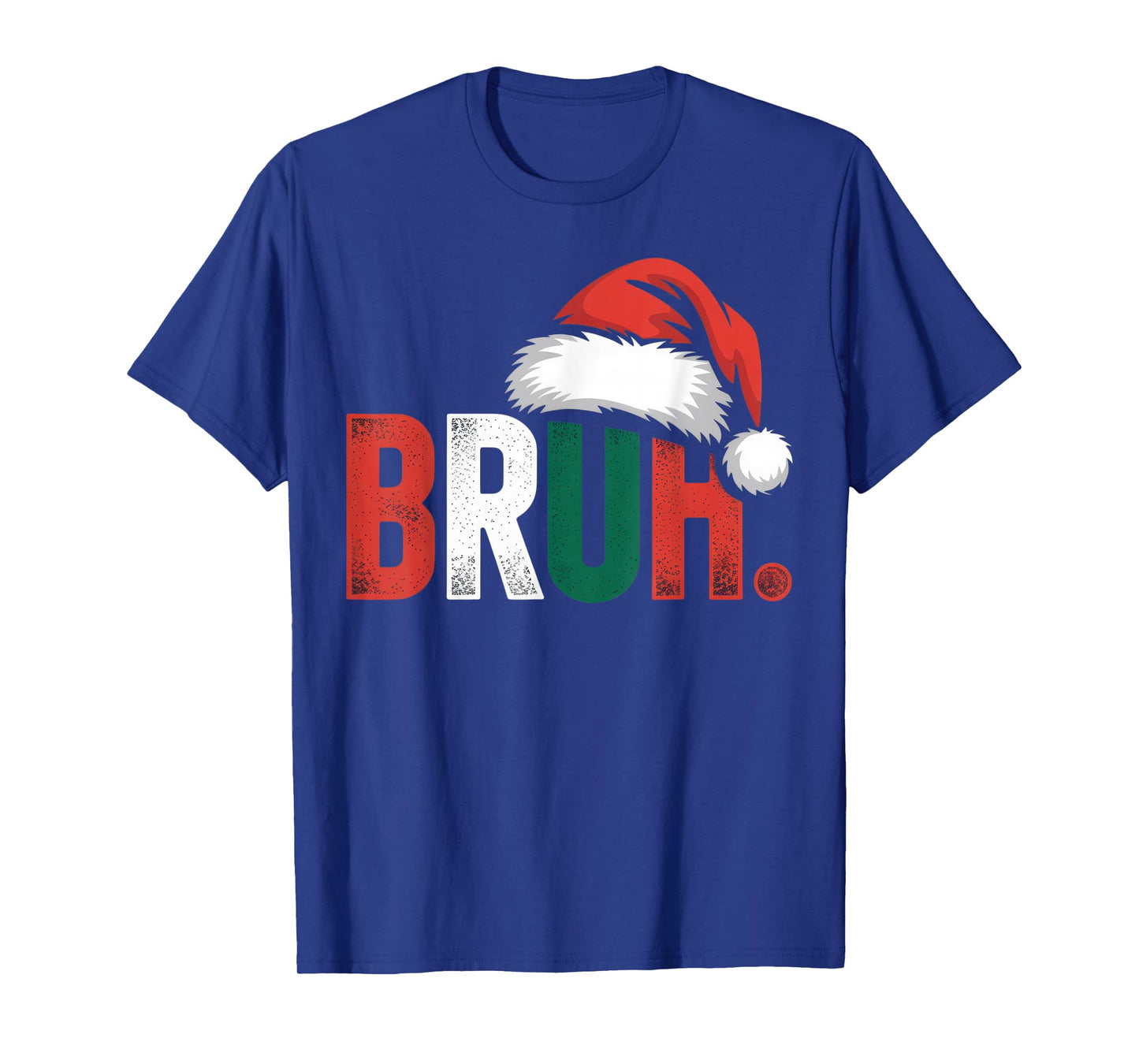 Bruh Santa Hat Holiday Vibe Casual Christmas Wear T-Shirt