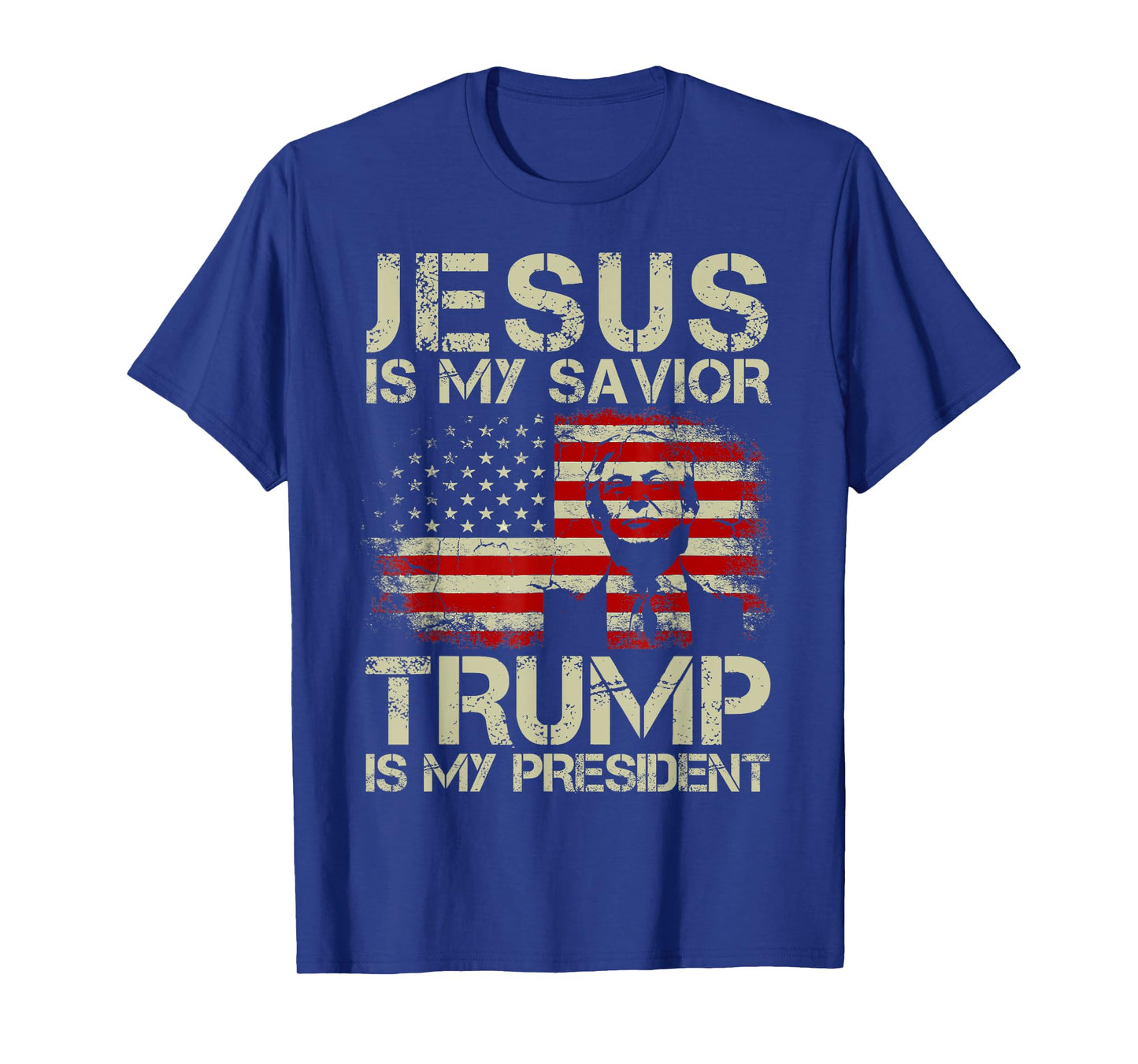 Jesus Is My Savior Trump Is My President Trump 2024 USA Flag T-Shirt
