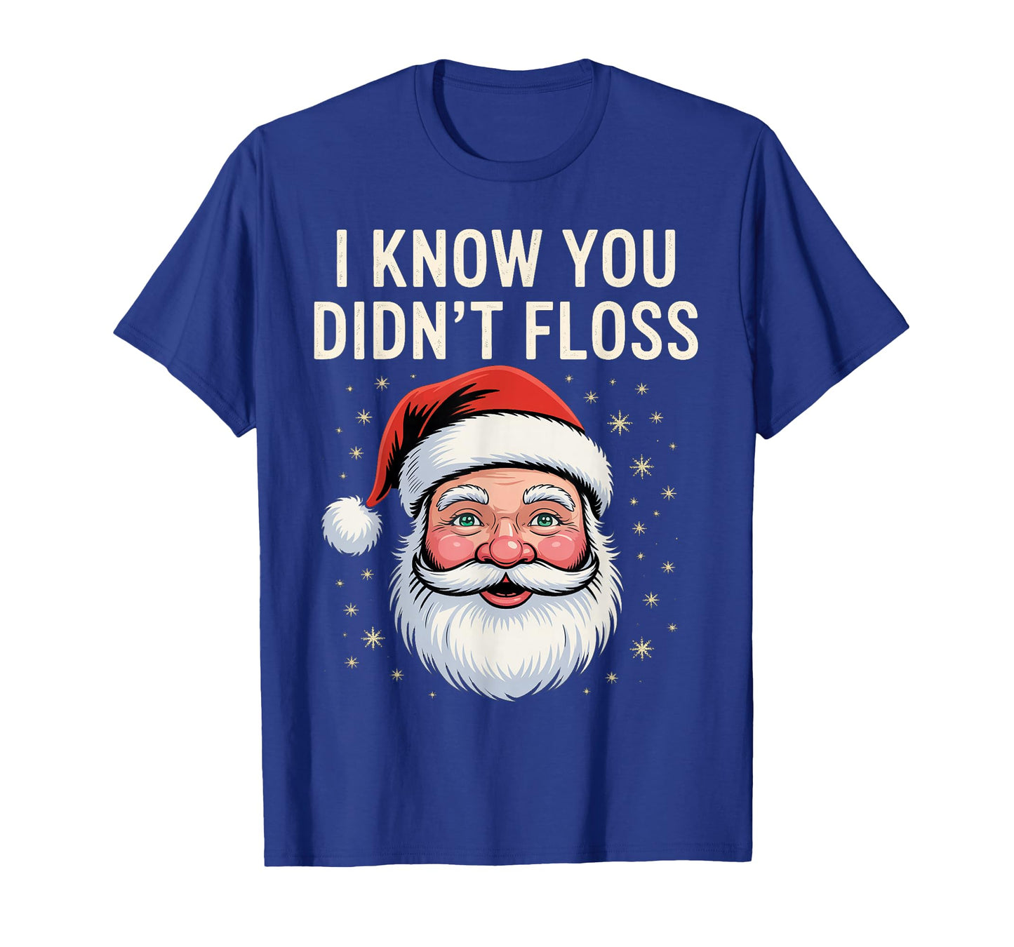 I Know You Didn't Floss Dental Hygienist Xmas Retro Santa T-Shirt
