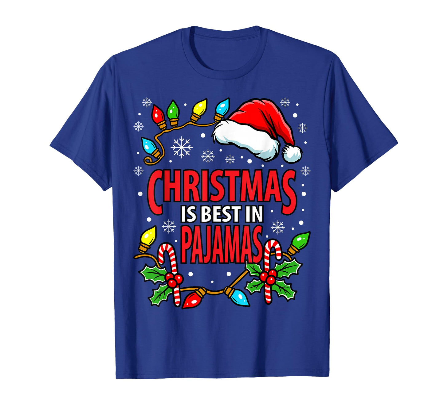 Christmas is Best in Pajamas Christmas Santa Xmas Family T-Shirt