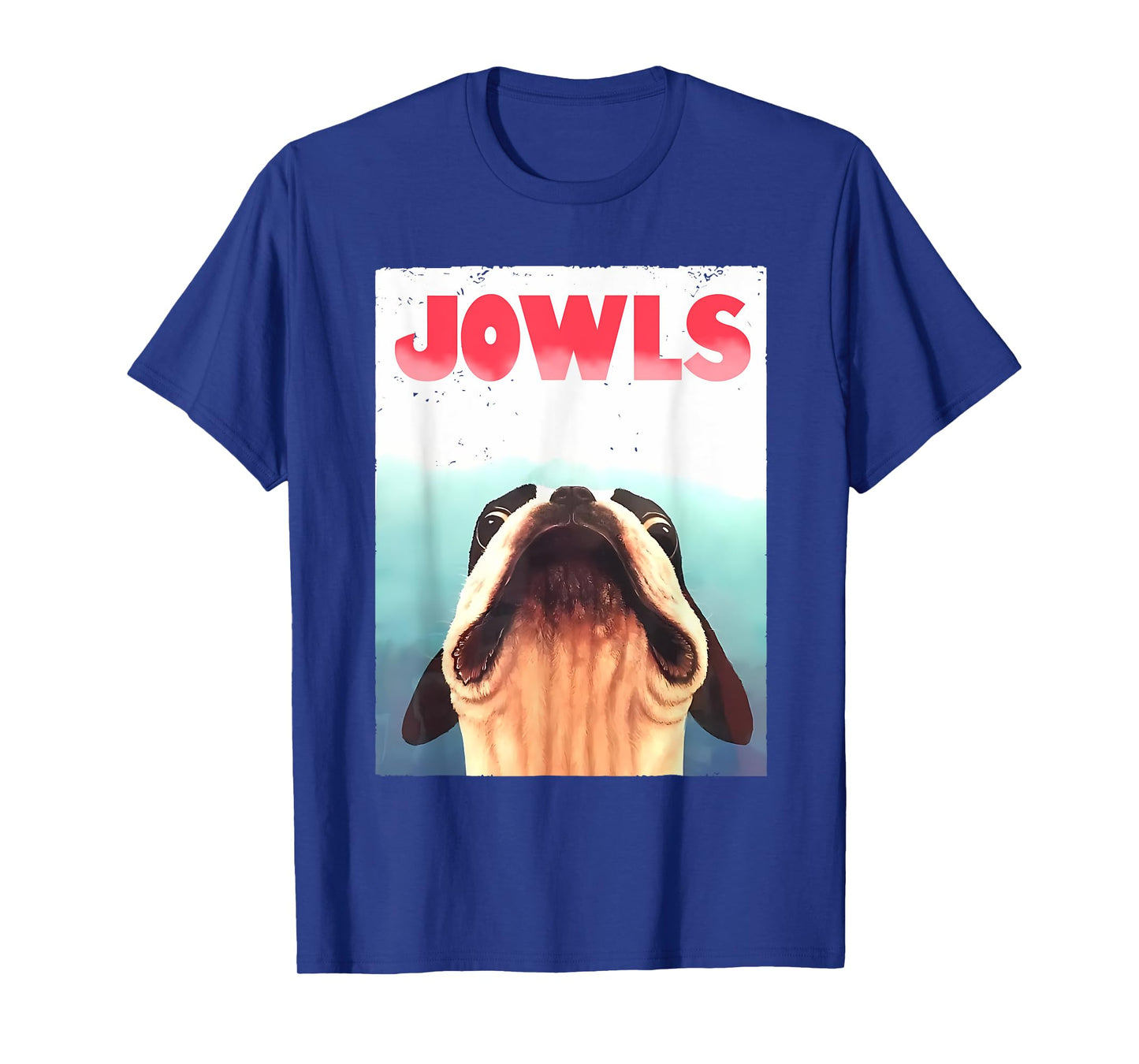 Funny Boston Terriers Jowls Dog Mom, Dog Dad T-Shirt