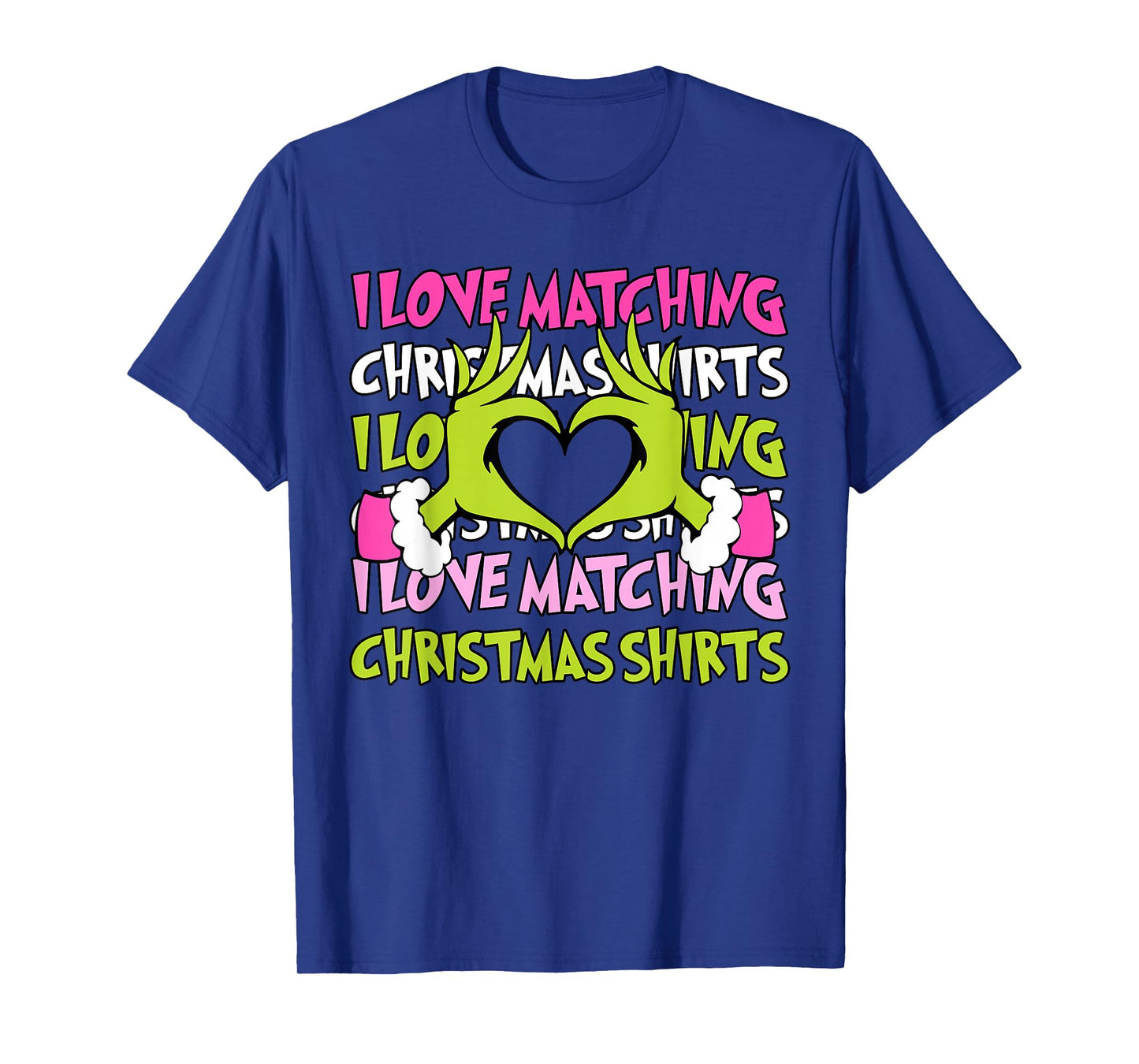 I Love Matching Christmas Shirts But I Don't Couples Holiday T-Shirt