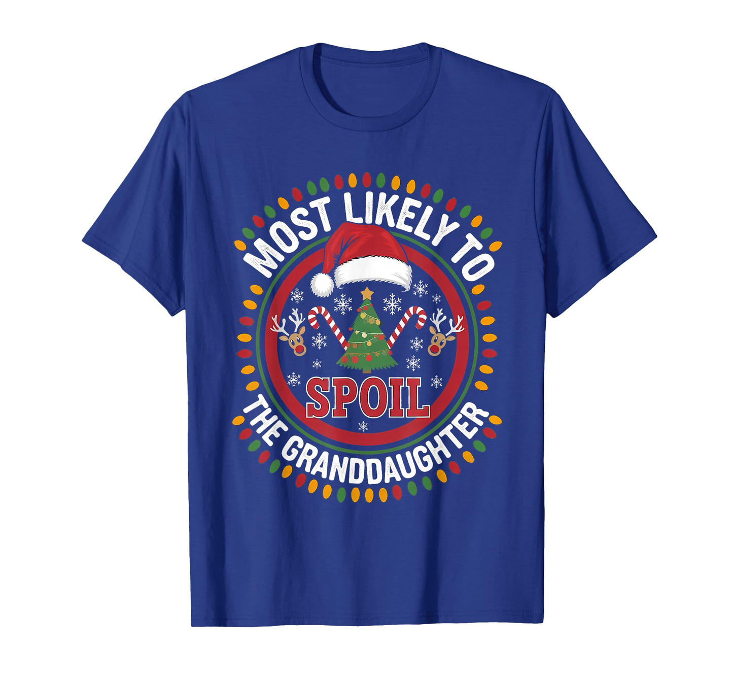 Most Likely to Spoil The Grandchildren Christmas Humor T-Shirt