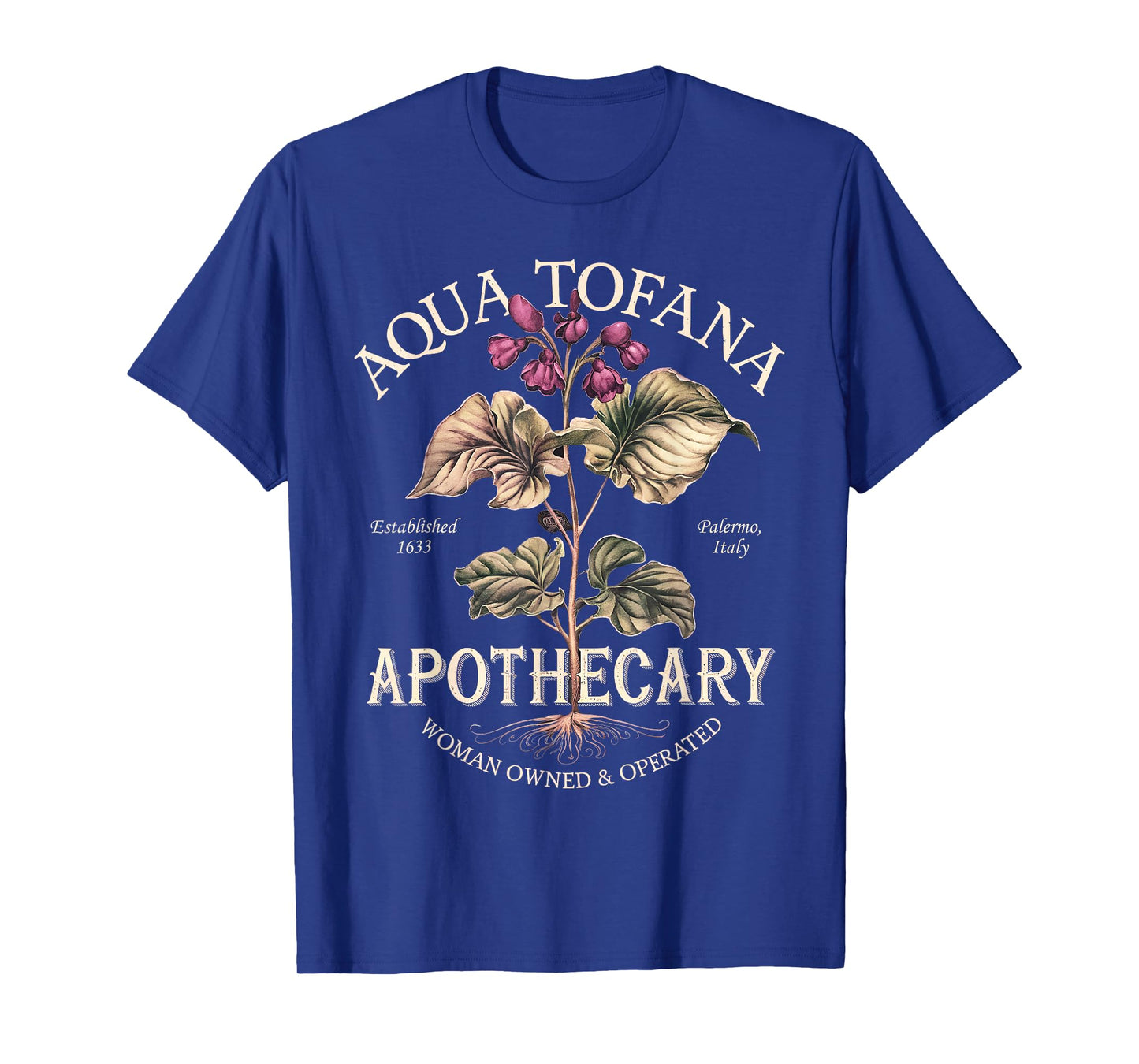 Aqua Tofana Funny Feminist Apothecary Vintage Design T-Shirt
