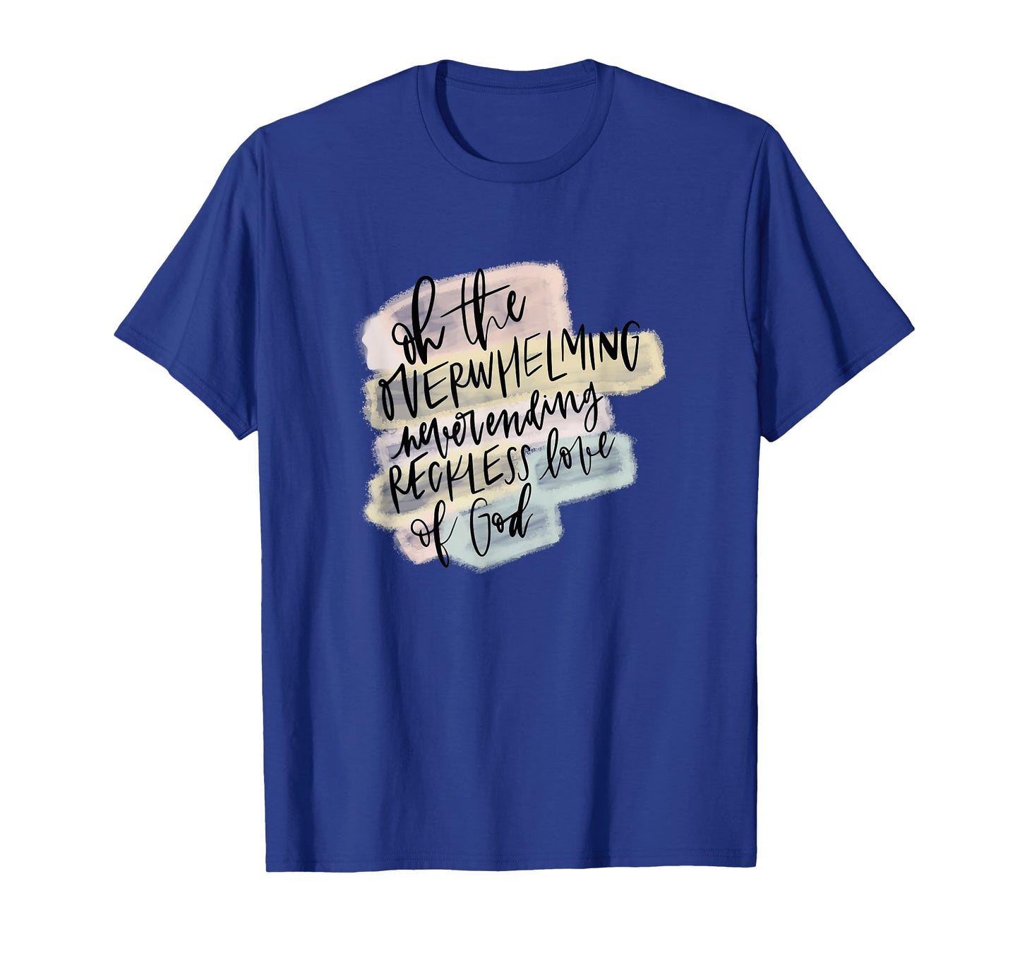 Reckless Love of God Y'all Need Jesus Gifts Christian Women T-Shirt