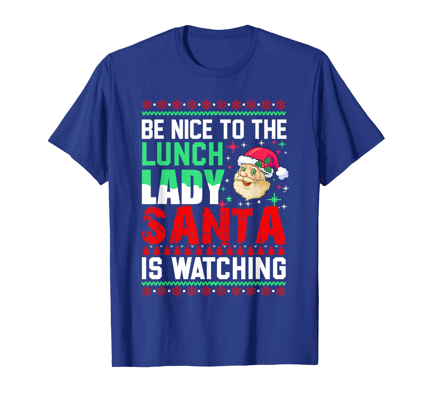 Be Nice to Be Santa Lunch Lady Christmas Back to School T-Shirt