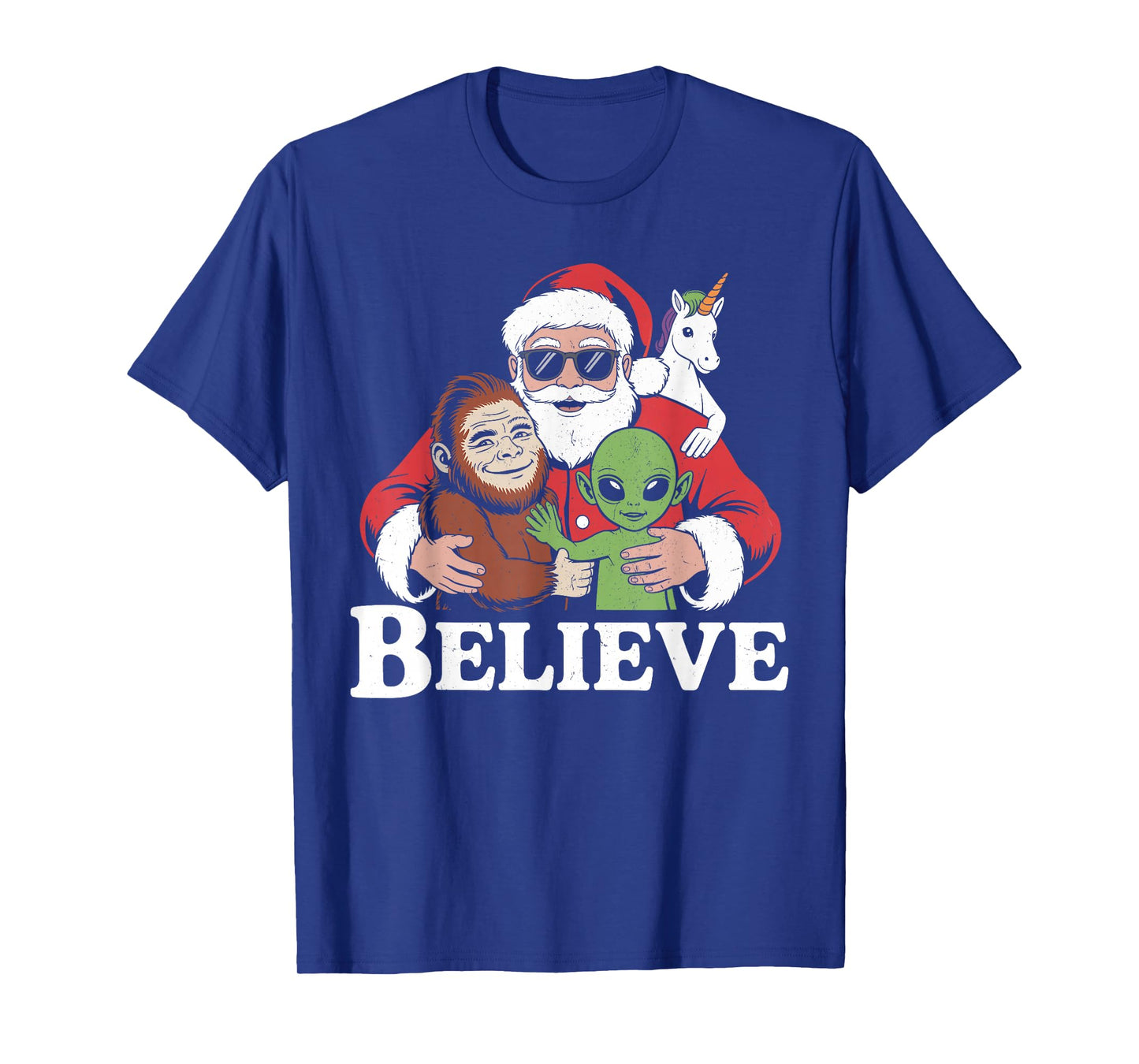 Believe Bigfoot Alien Santa Unicorn Christmas Funny T-Shirt