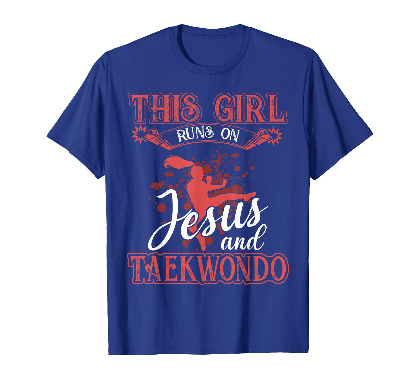 Taekwondo Shirt This Girl Runs On Jesus and Taekwondo T-Shirt