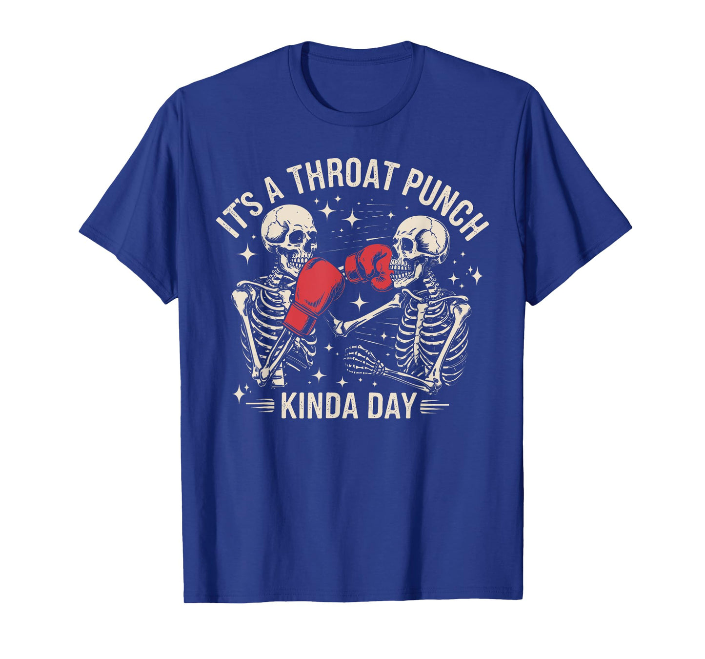 It's A Throat Punch Kinda Day Skeleton Boxing Kickboxing T-Shirt