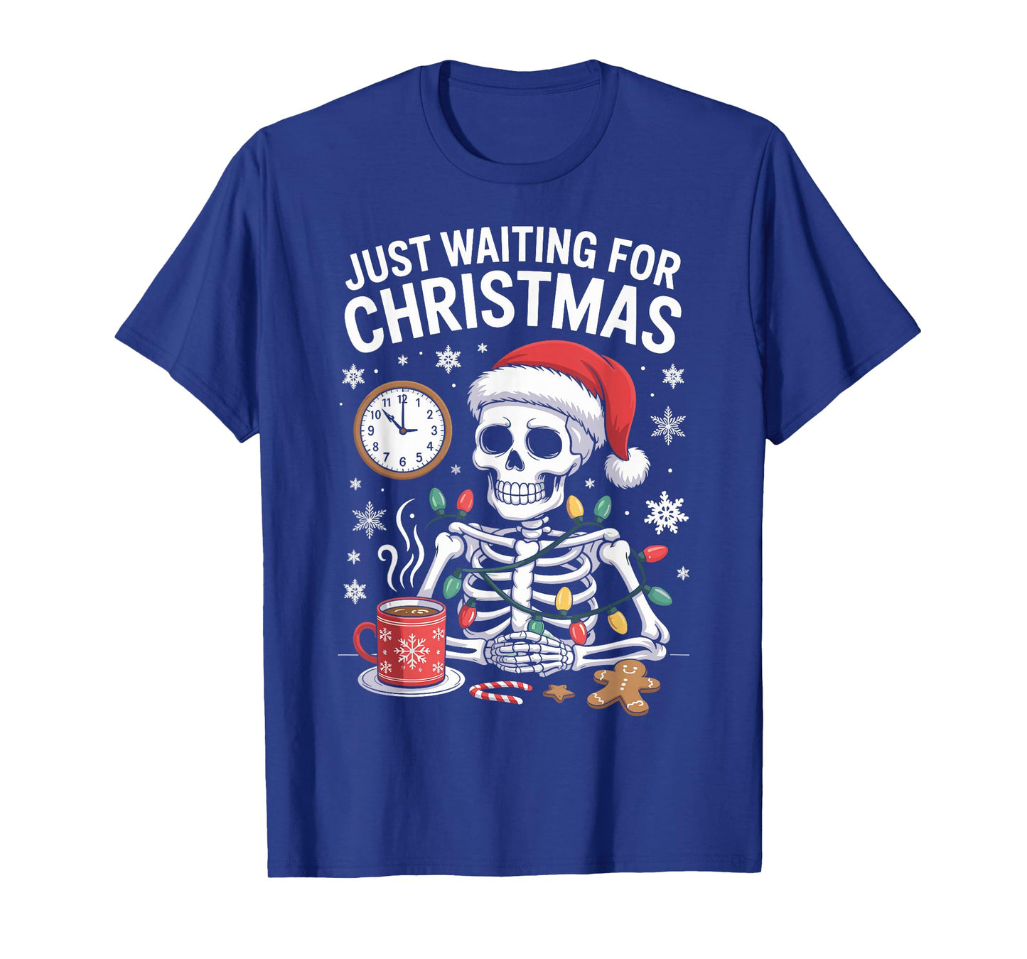 Just Waiting for Christmas Skeleton in Santa Hat Men Women T-Shirt