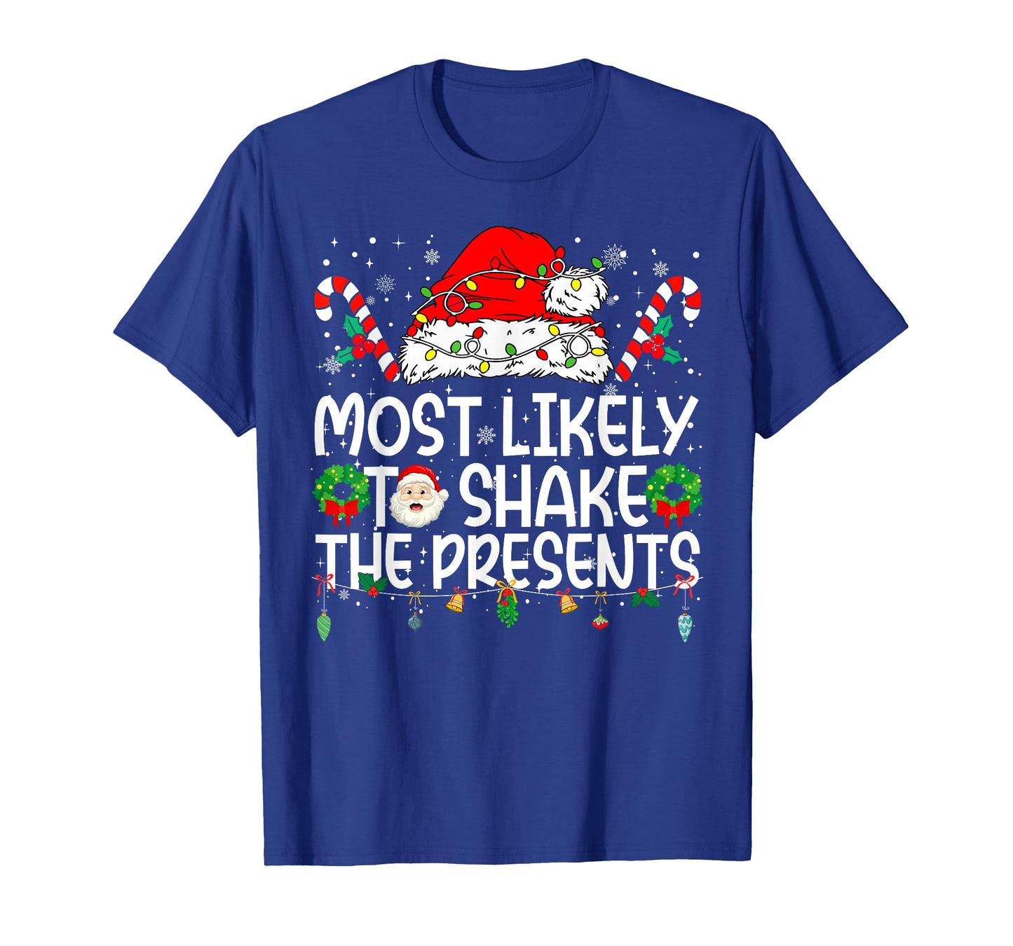 Most Likely to Shake The Presents Family Reunion Christmas T-Shirt