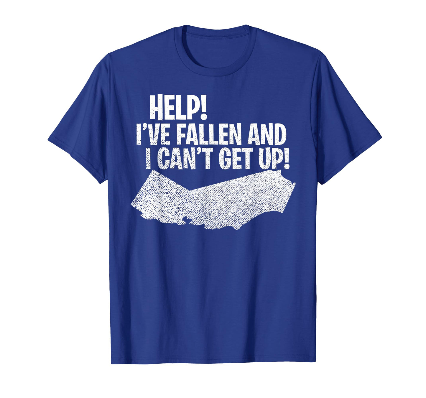 Vintage California Help I've Fallen and I Can't Get Up State T-Shirt
