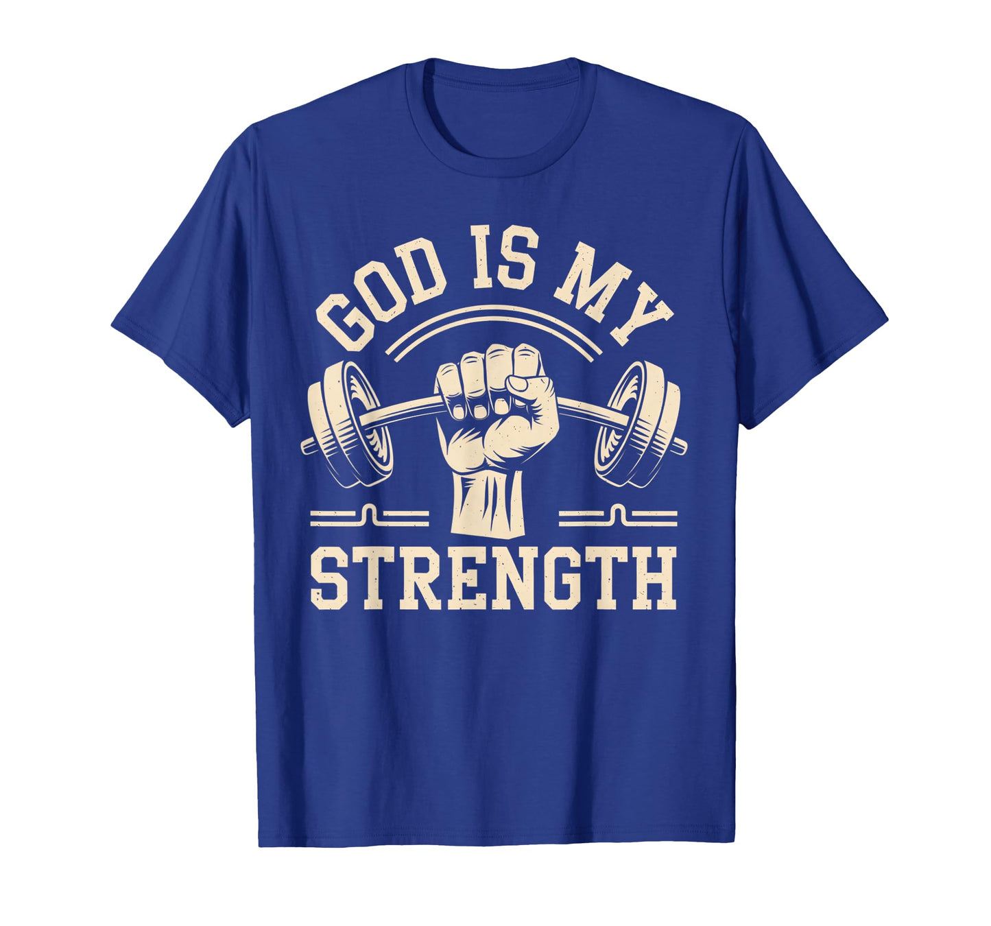 Gym God Is My Strength Workout Fitness Women Men T-Shirt