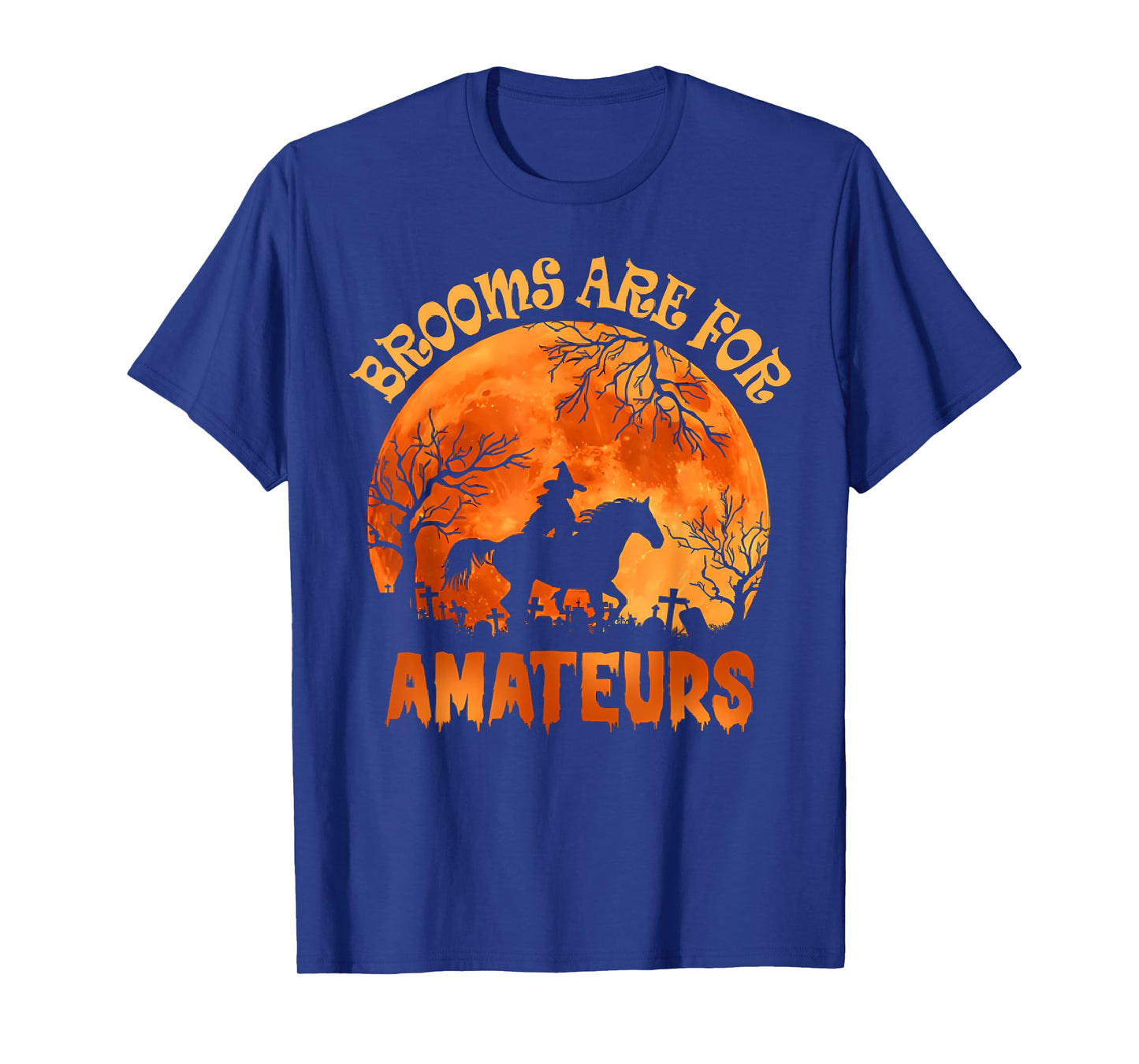 Vintage Brooms Are For Amateurs Halloween Horse Riding T-Shirt