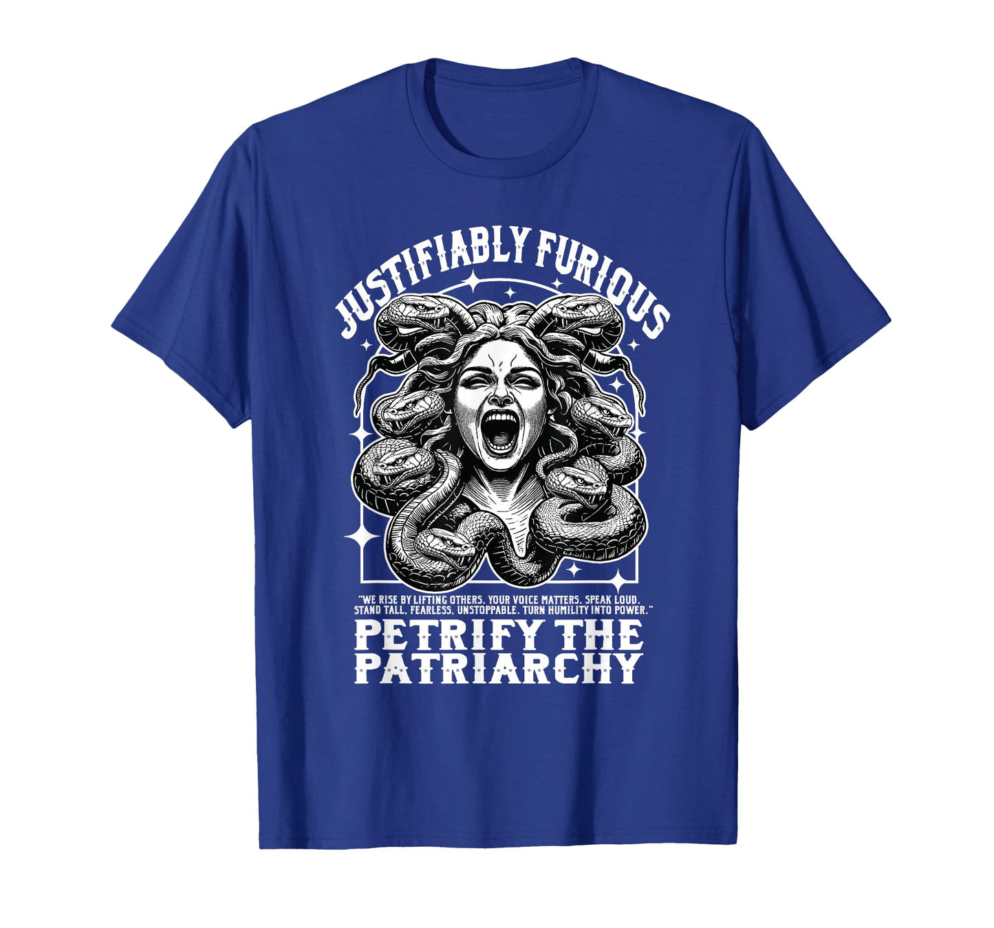 Feminist Medusa Justifiably Furious Petrify the Patriarchy T-Shirt