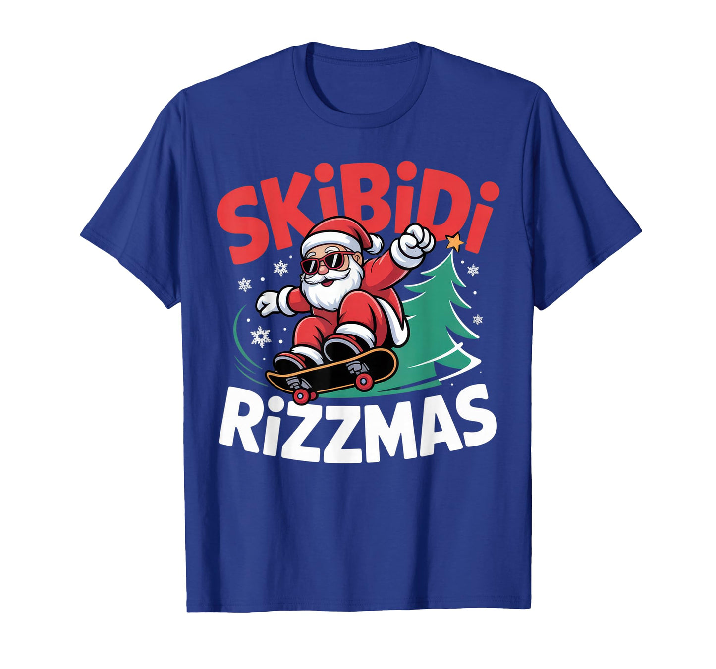 SKiBiDi RiZZMAS + Fun Christmas Vibes + Skateboarding Santa T-Shirt