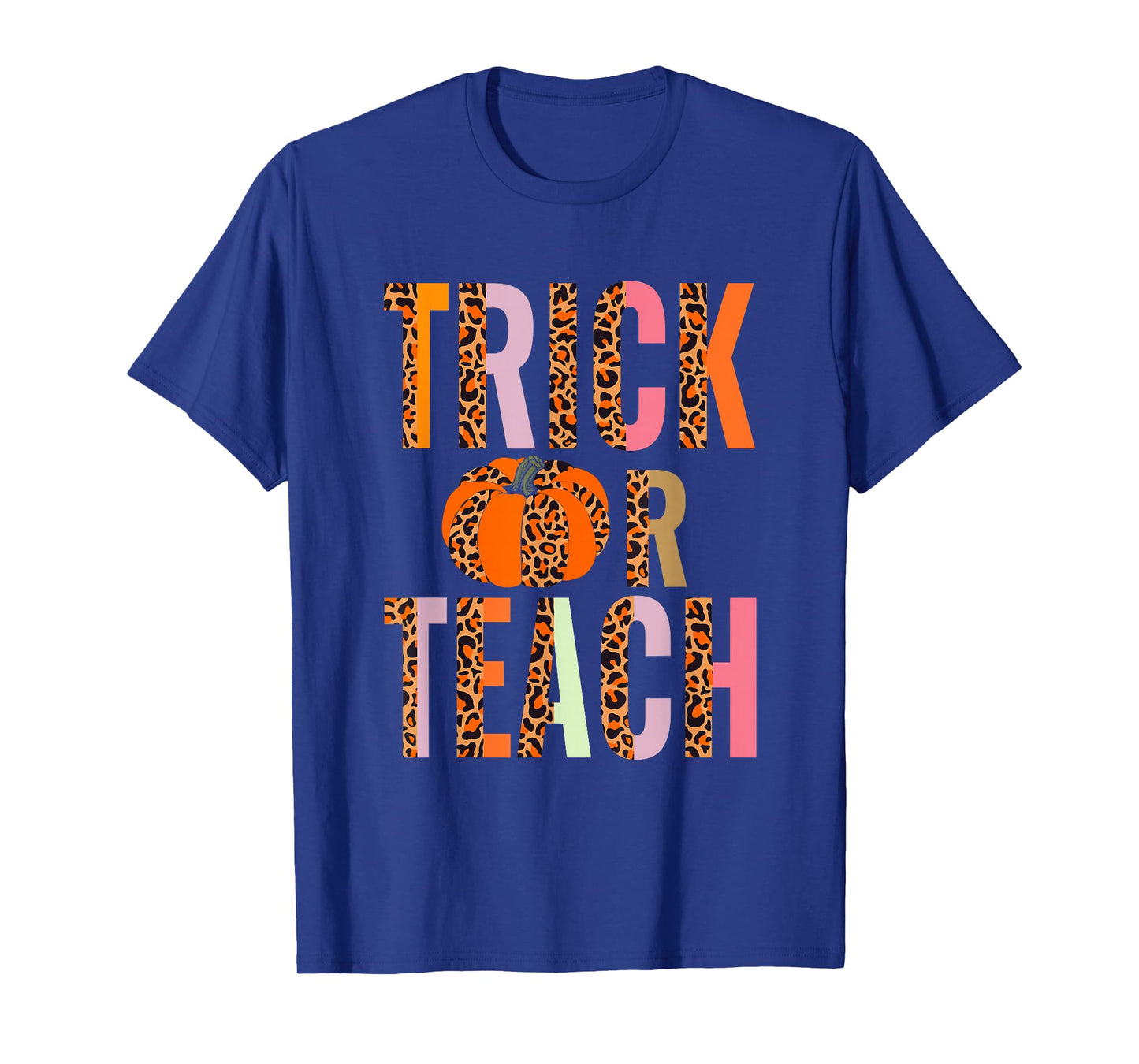 Trick Or Teach Leopard Funny Teacher Halloween Costume 2025 T-Shirt