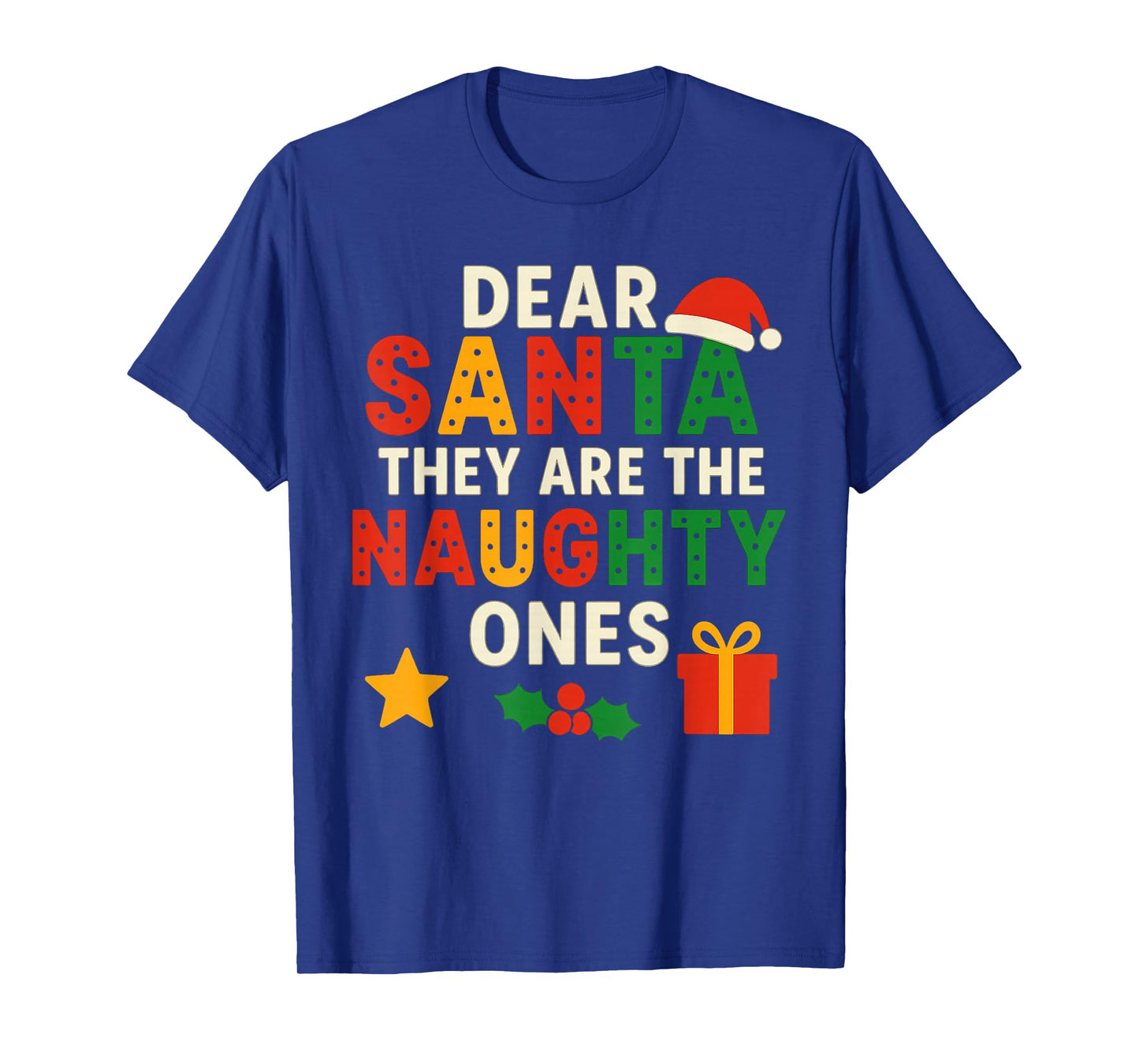 Dear Santa They are The Naughty Ones Christmas Ornaments T-Shirt