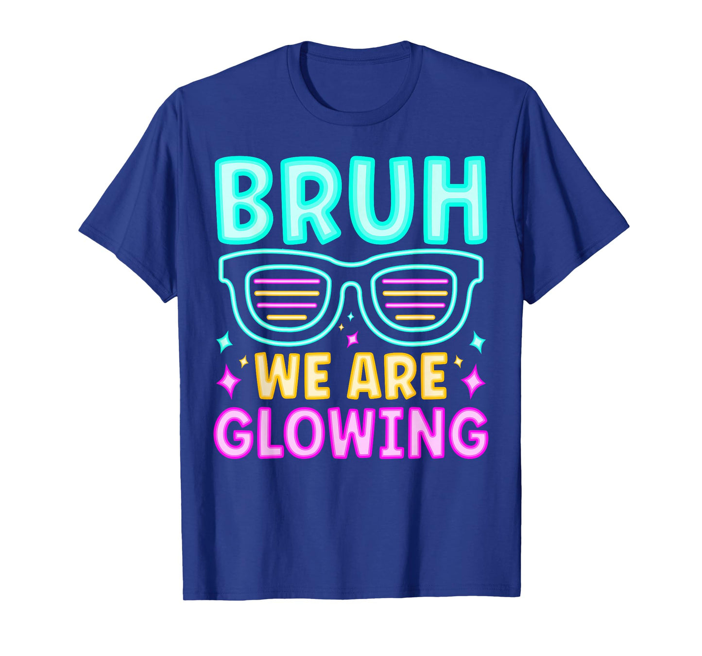 Bruh We Are Glowing In My Glowing Era Hello Summer Vacation T-Shirt