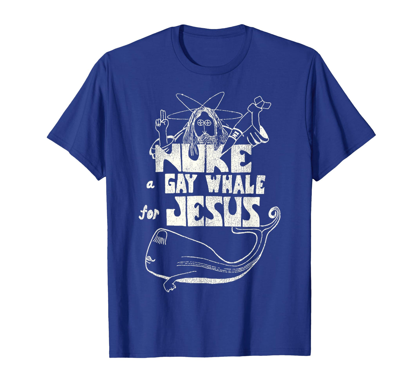 Nuke a Gay Whale For Jesus Funny Vintage 80s Social Advocacy T-Shirt