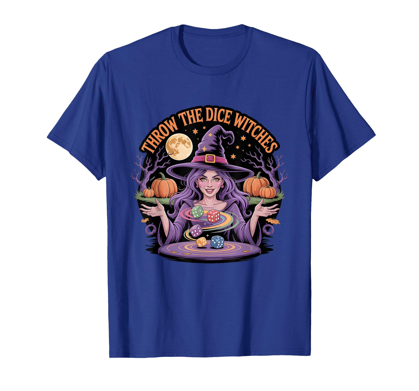 Throw The Dice Witches Funny Halloween Witch RPG Gaming T-Shirt