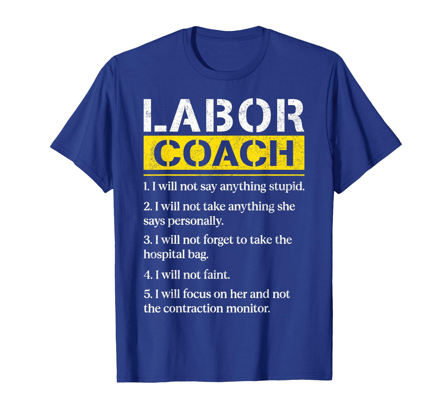 Mens Labor Coach Expecting Dad Rules Papa Funny Baby Labor Coach T-Shirt