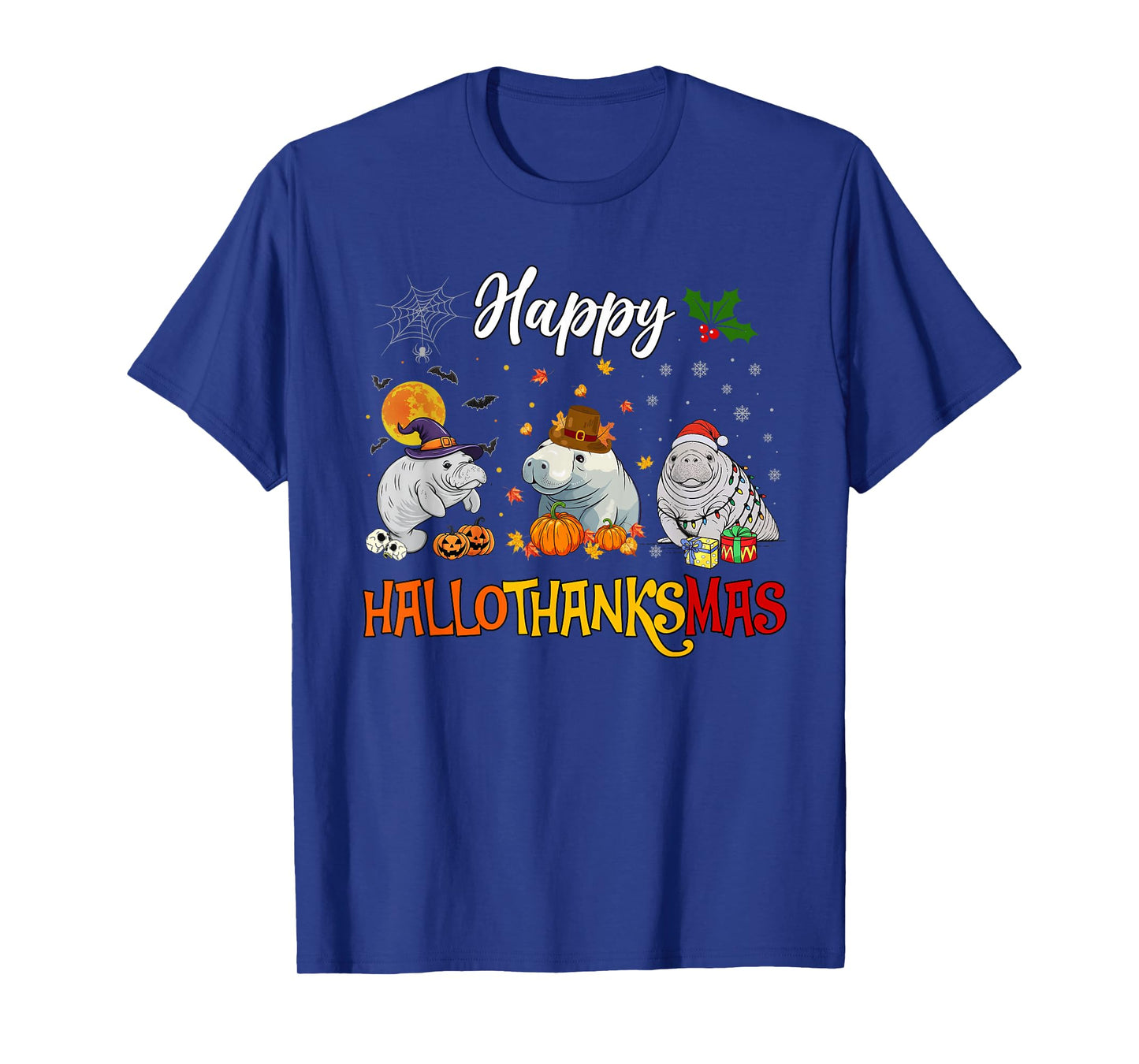 Happy Hallothanksmas Halloween Thanksgiving Xmas Manatee T-Shirt