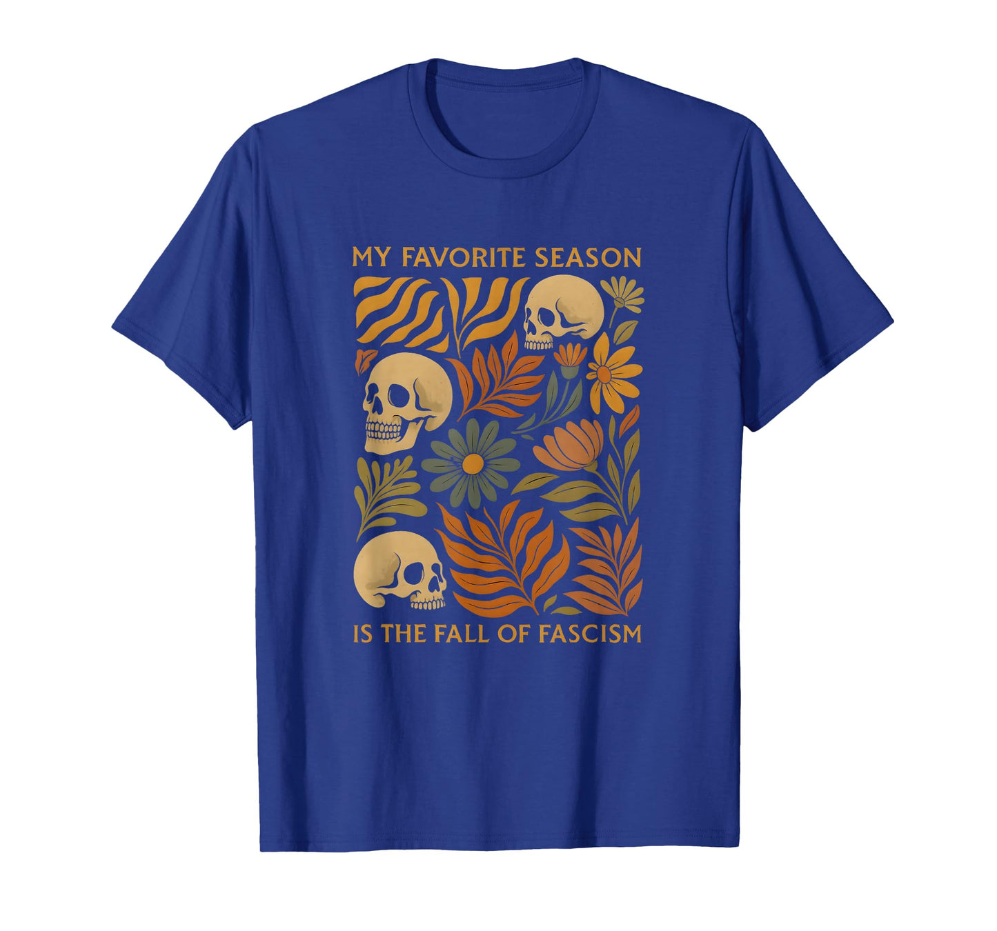 Vintage My Favorite Season is The Fall of Fascism Halloween T-Shirt
