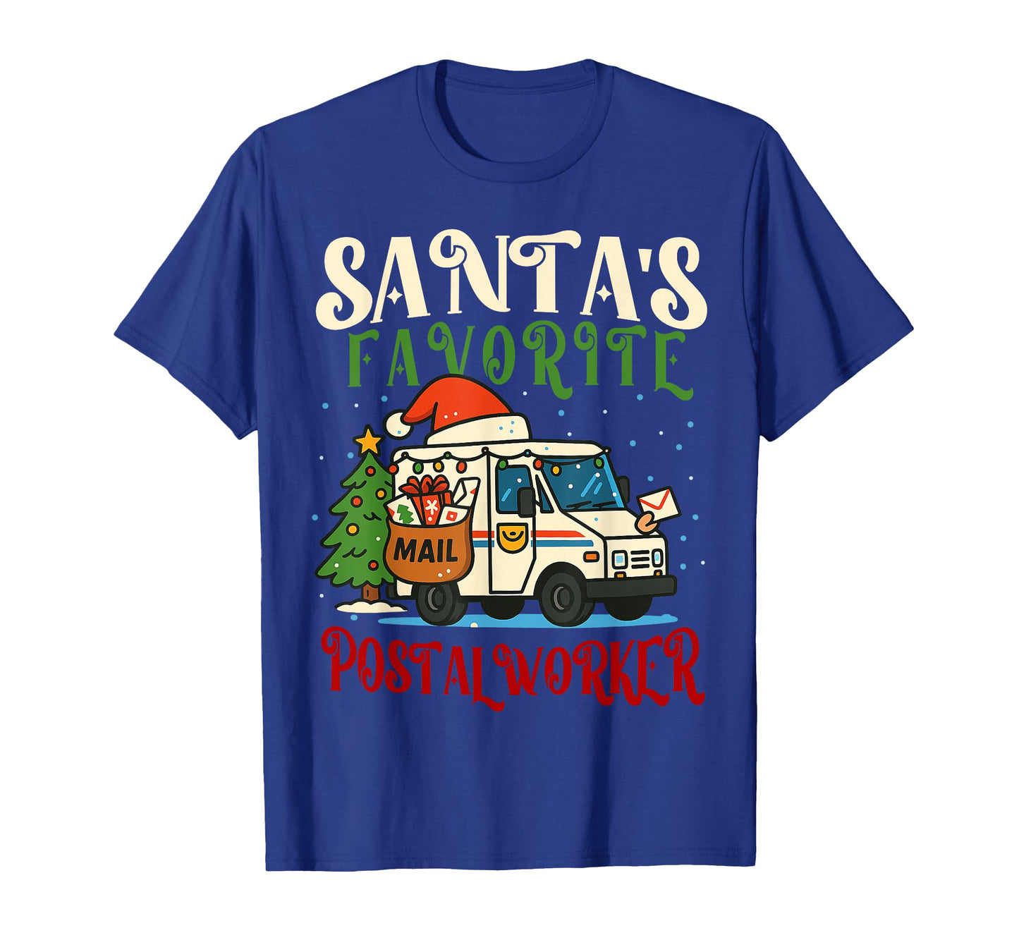 Santa’s Favorite Postal Worker. Funny Christmas Mail Carrier T-Shirt