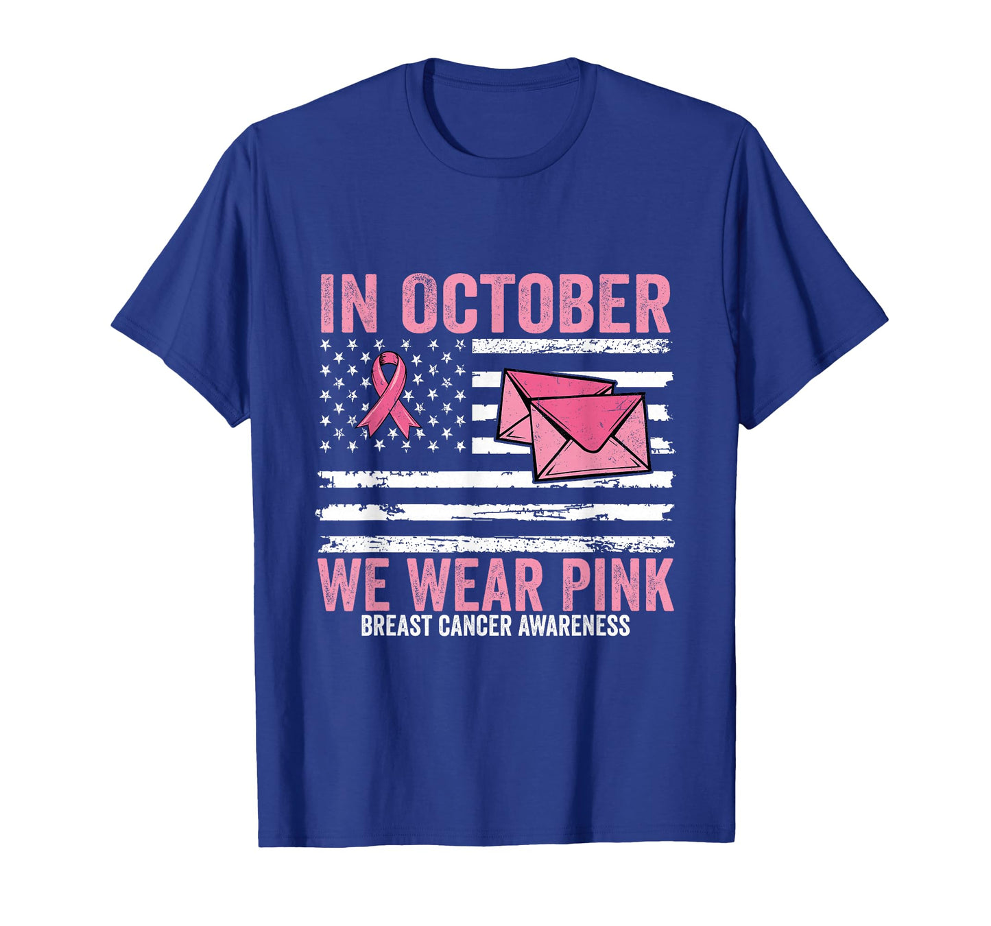 October We Wear Pink Breast Cancer Awareness Postal Worker T-Shirt