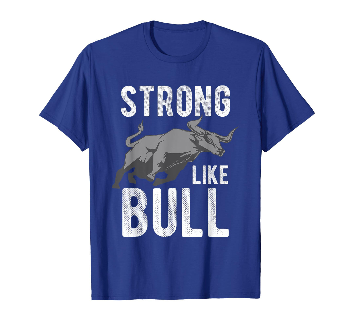 Strong Like A Bull Powerlifting Bodybuilding T-Shirt
