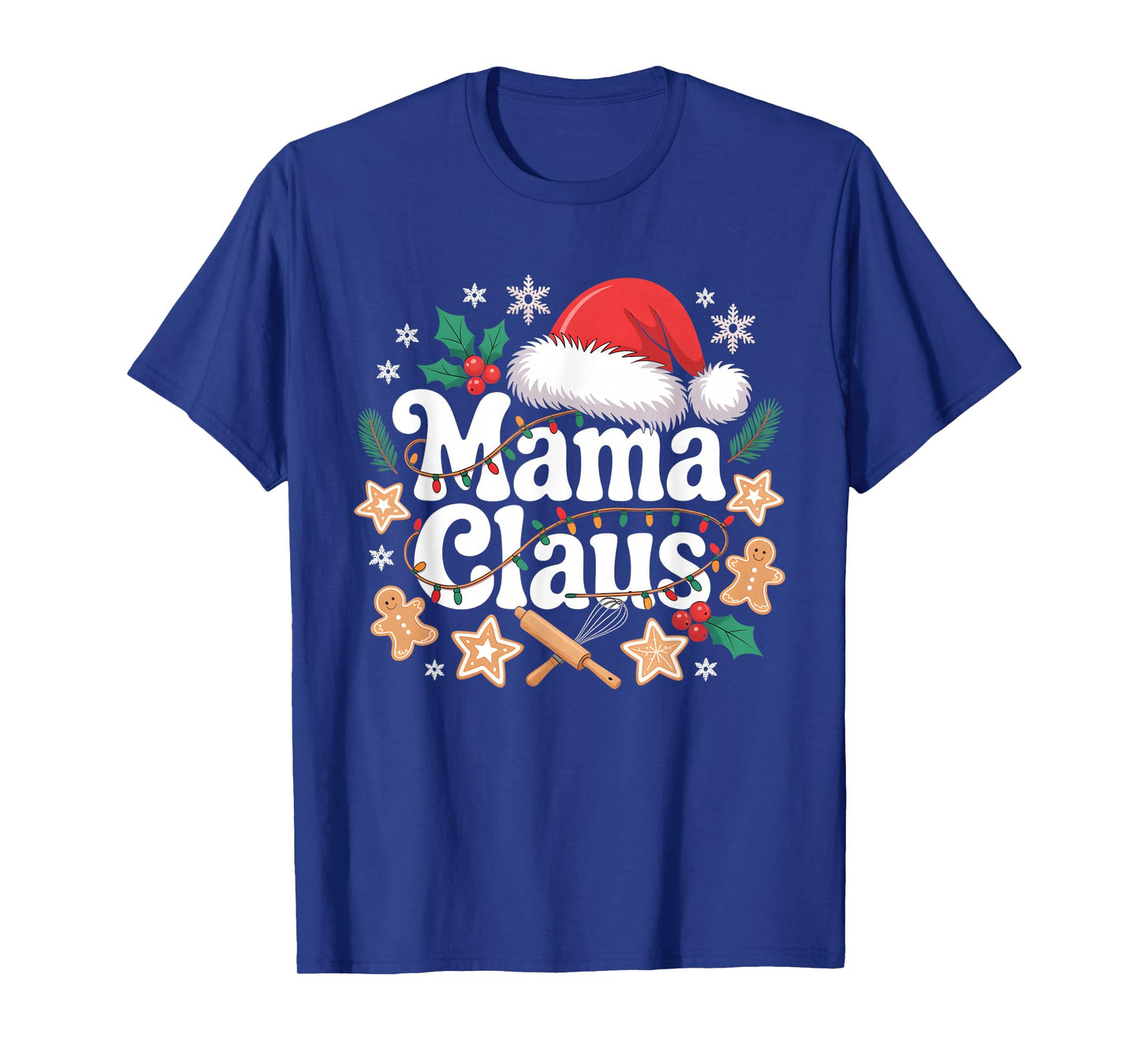 Mama Claus Baking Christmas Gingerbread Santa Hat Women T-Shirt