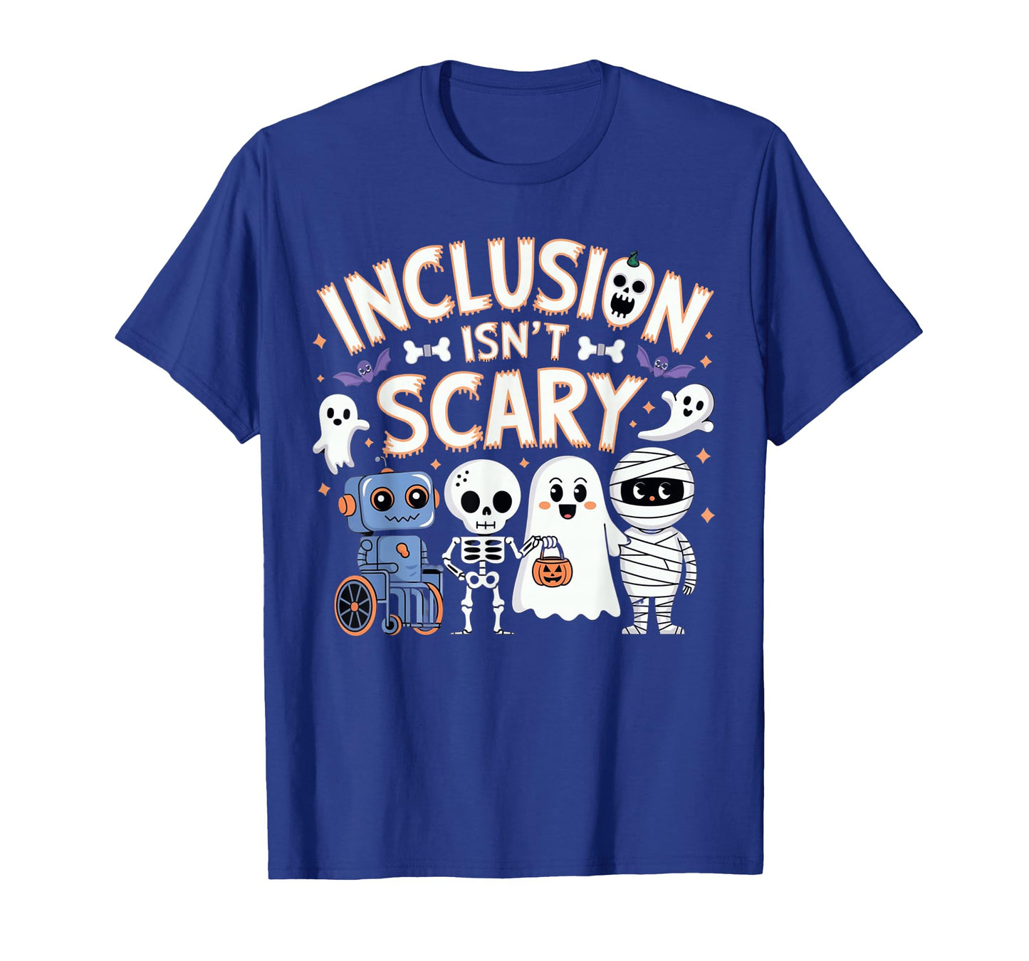 Inclusion Isn't Scary Mummy Boo Ghost Halloween Teacher Fun T-Shirt