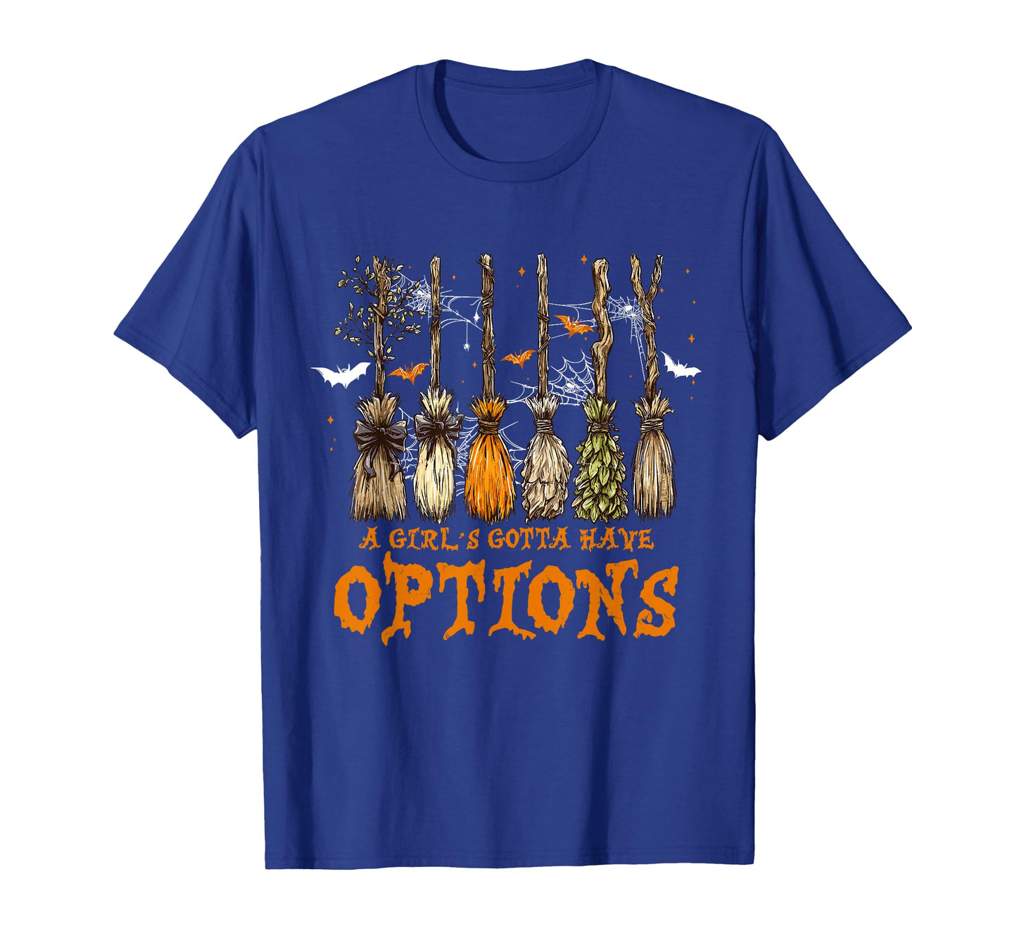 A Girl Gotta Have Options Halloween Witchy Salem Witch Broom T-Shirt