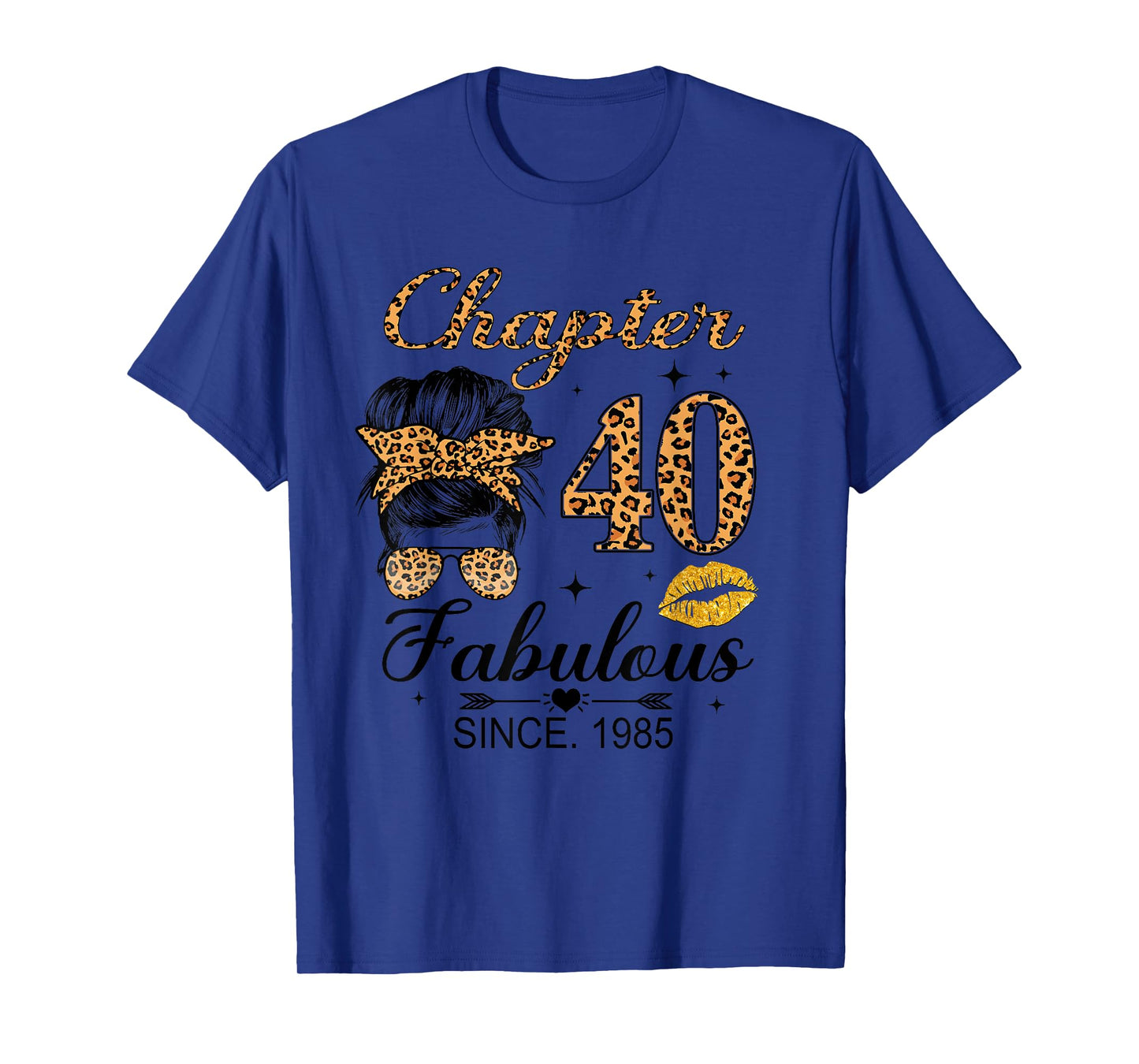 Chapter 40 Fabulous Since 1985 40th Birthday Messy Bun T-Shirt
