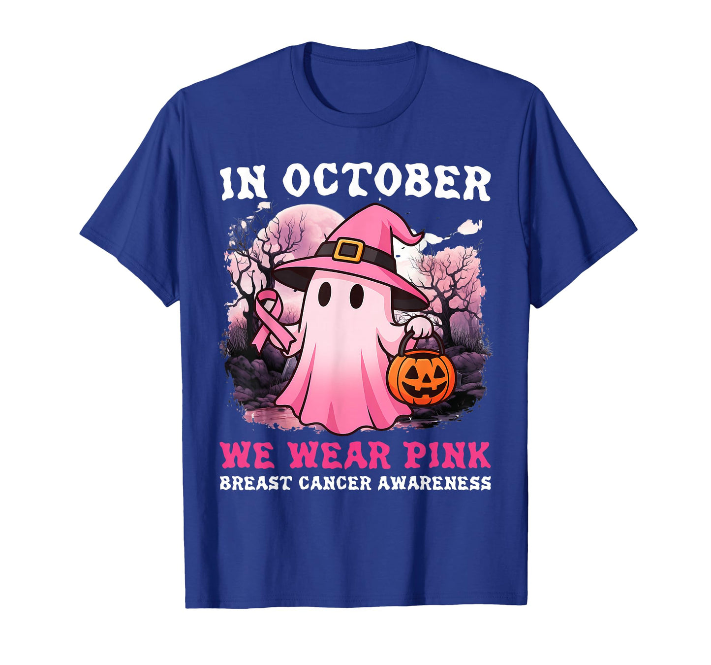 in October We Wear Pink Ghost Witch Breast Cancer Awareness T-Shirt