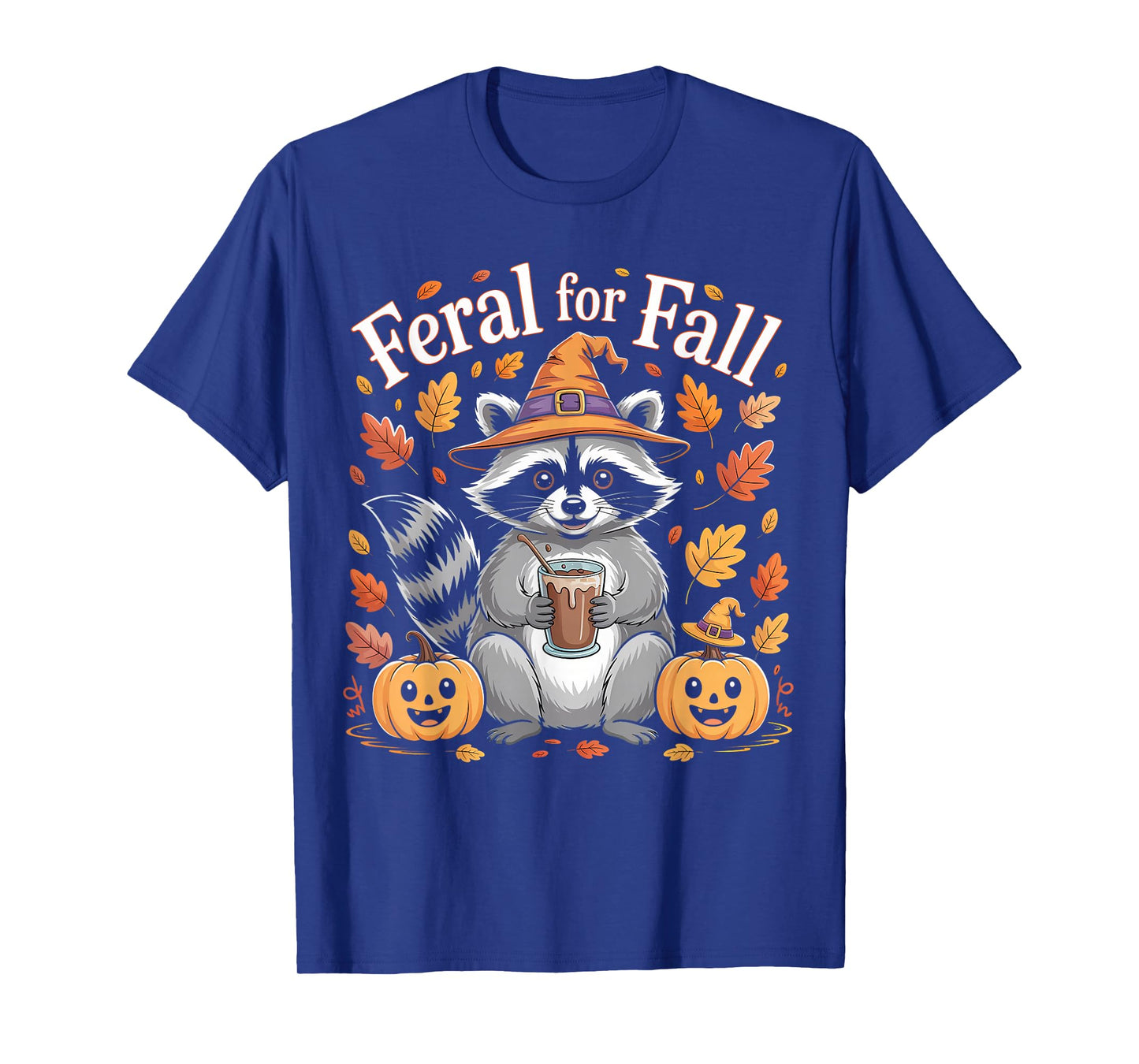 Feral for Fall Cute Raccoon Autumn Design T-Shirt