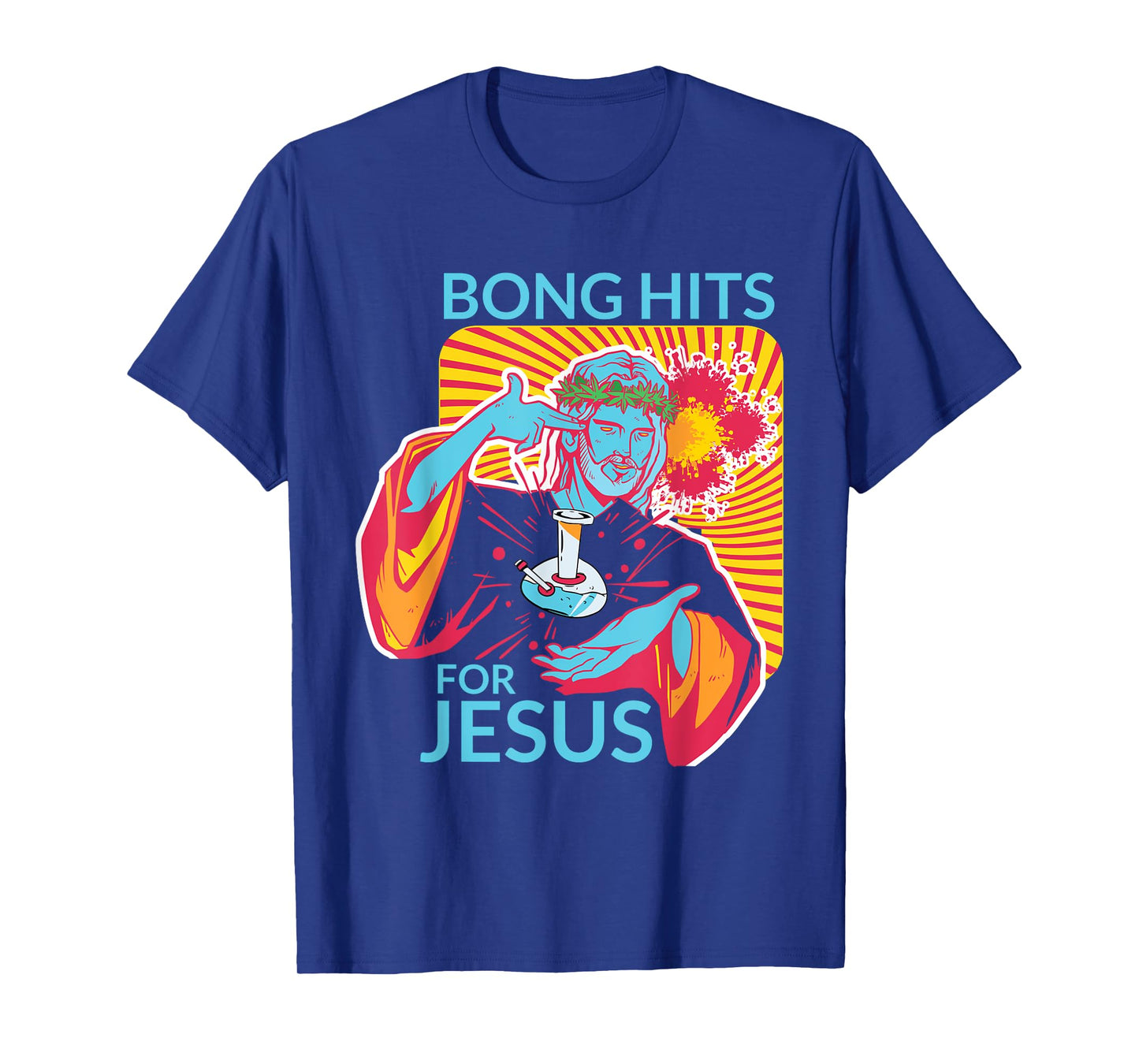 Bong Hits For Jesus T-Shirt