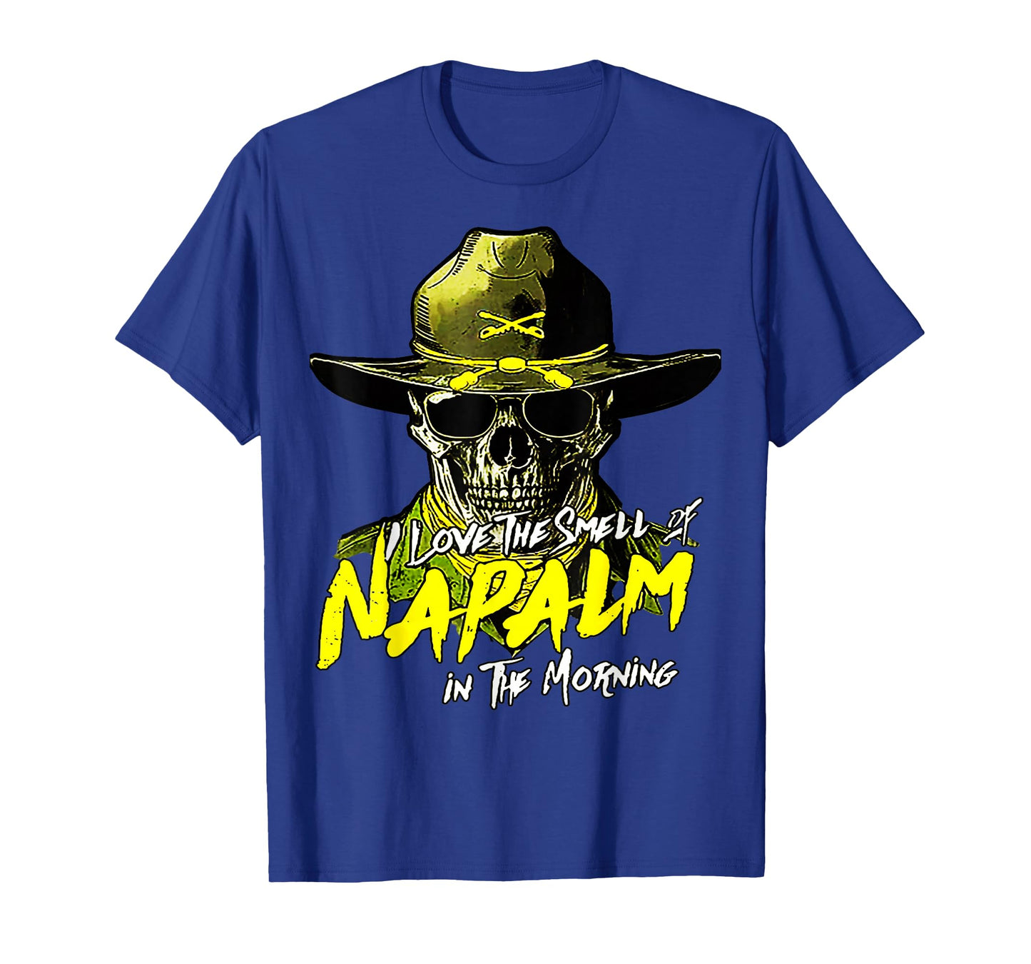 I Love The Smell Of Napalm In The Morning T-Shirt