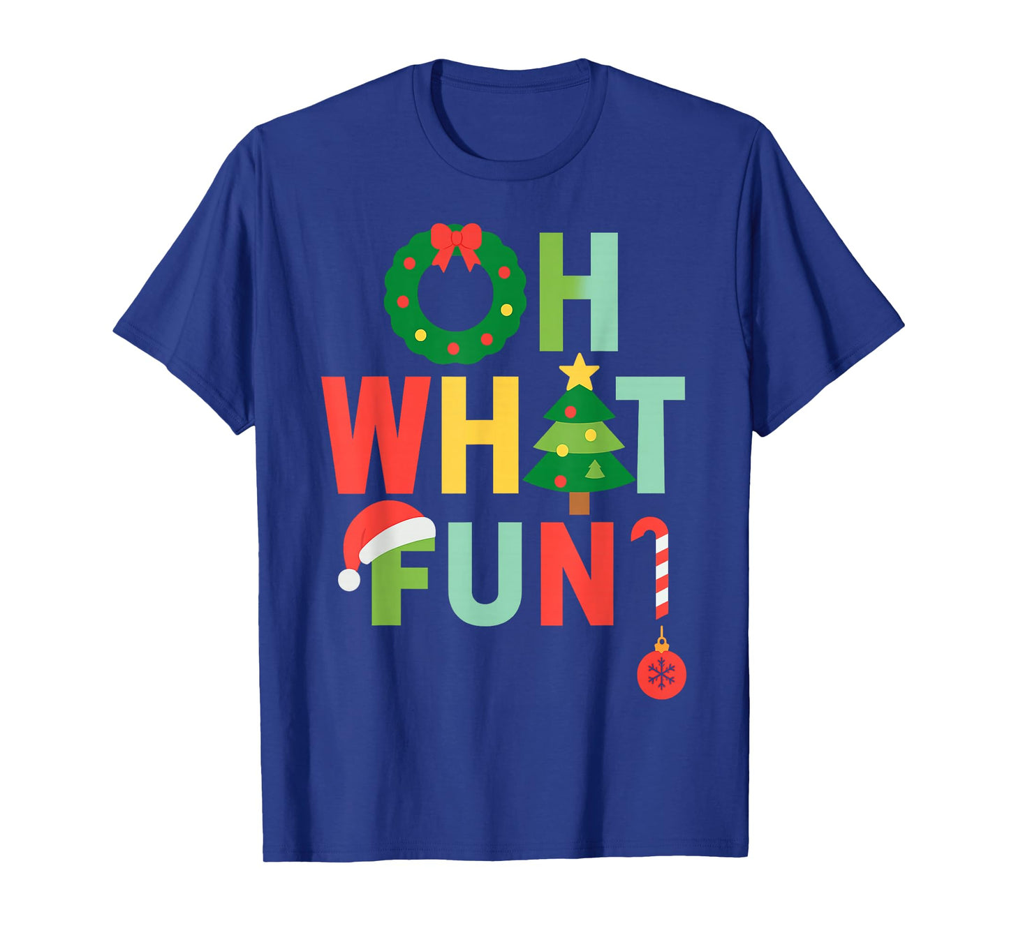 Merry Christmas Claus Santa Xmas Funny Oh What Funny Xmas T-Shirt
