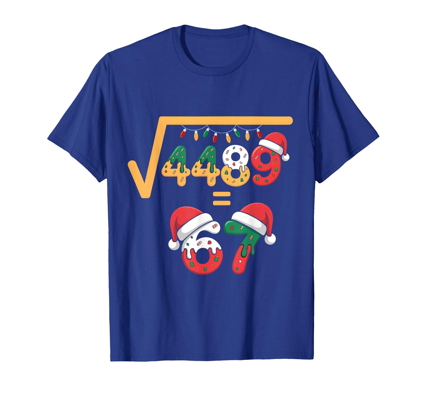 Christmas Ice Cream Drip Meme Slang Square Root 4489 Math 67 T-Shirt
