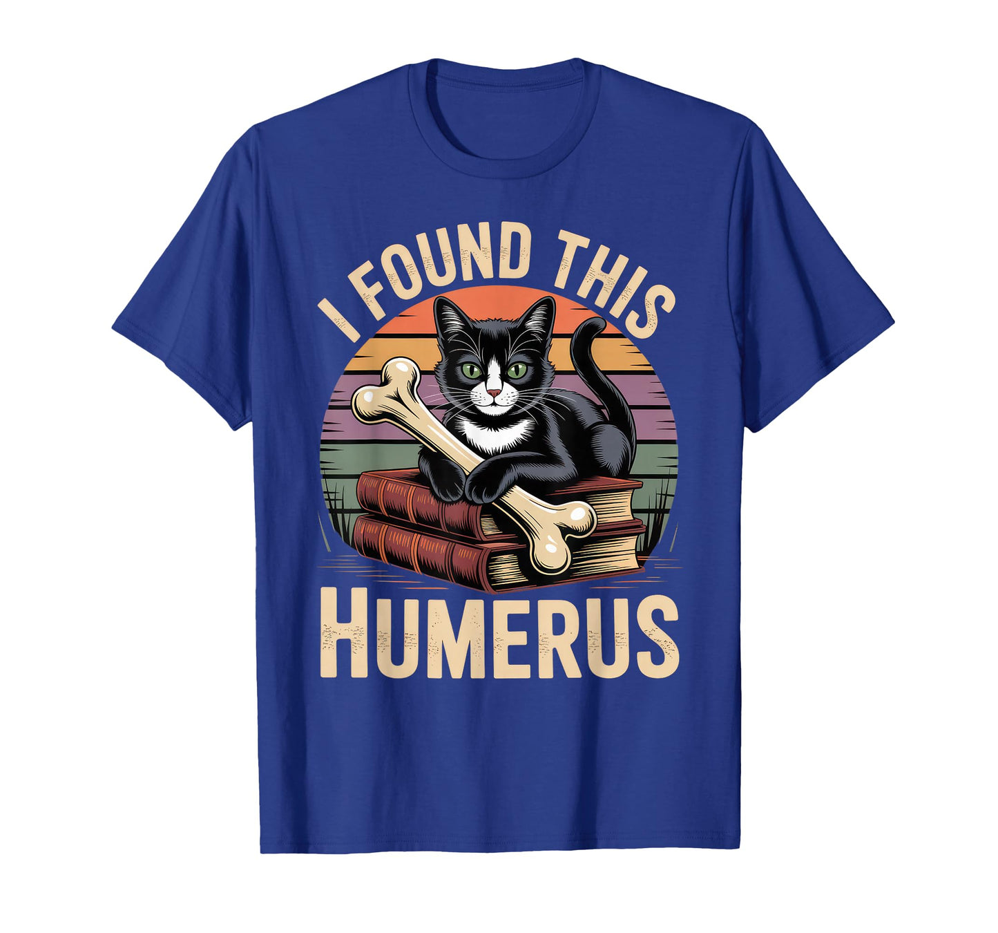 I Found This Humerus T Shirt Cat Funny Cute Halloween T-Shirt