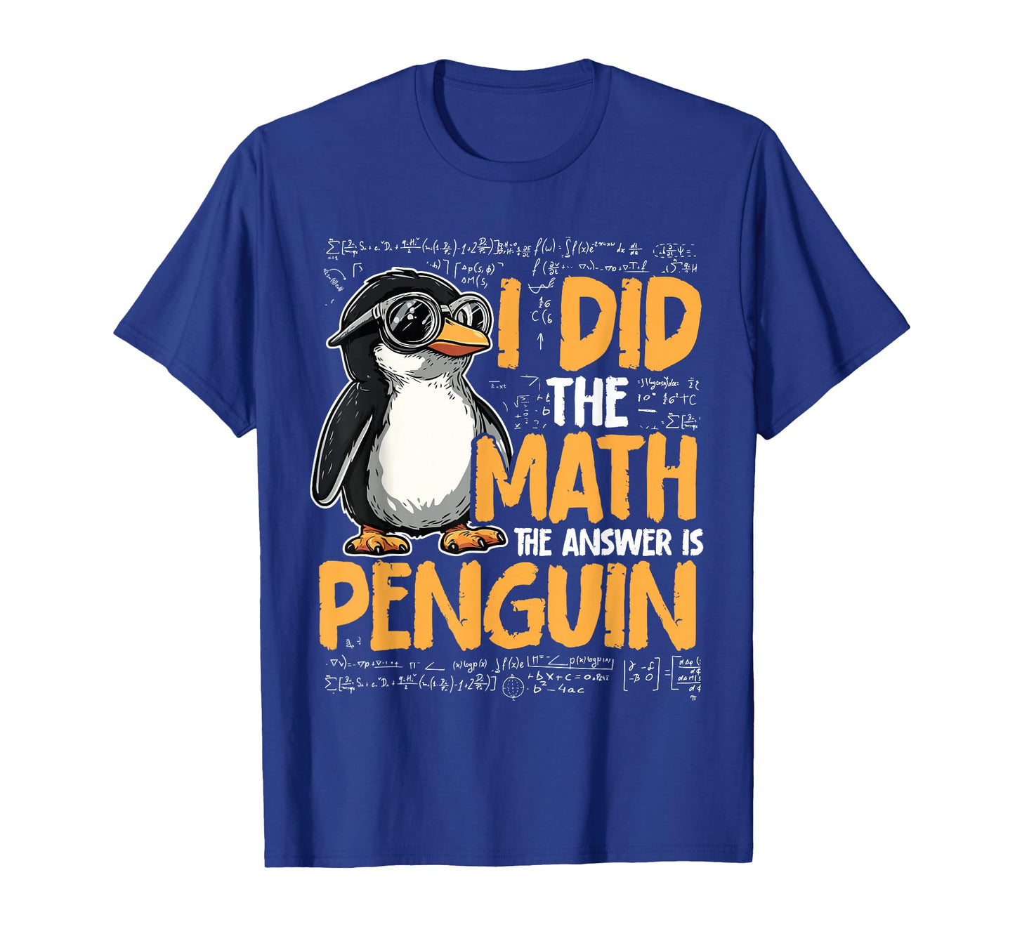 I Did The Math The Answer Is Penguin Funny Math Teacher Kid T-Shirt